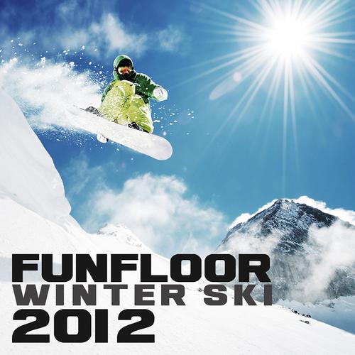 Постер альбома Funfloor Winter Ski 2012