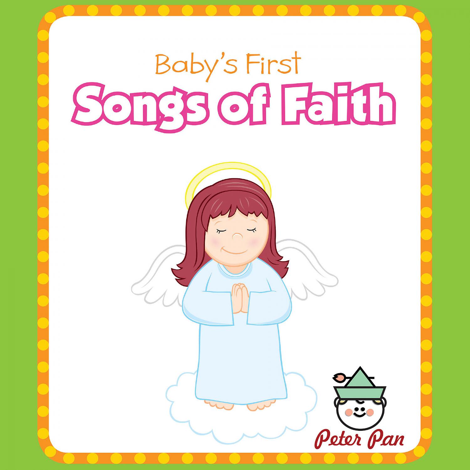 Постер альбома Baby's First Songs Of Faith