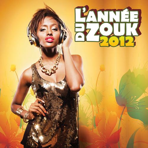 Постер альбома L'année du zouk 2012