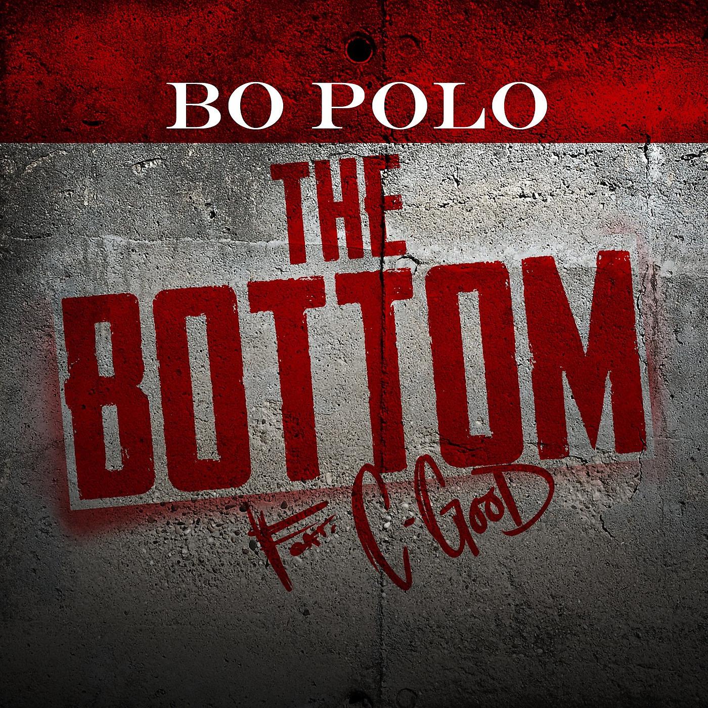 Постер альбома The Bottom (feat. C-Good)