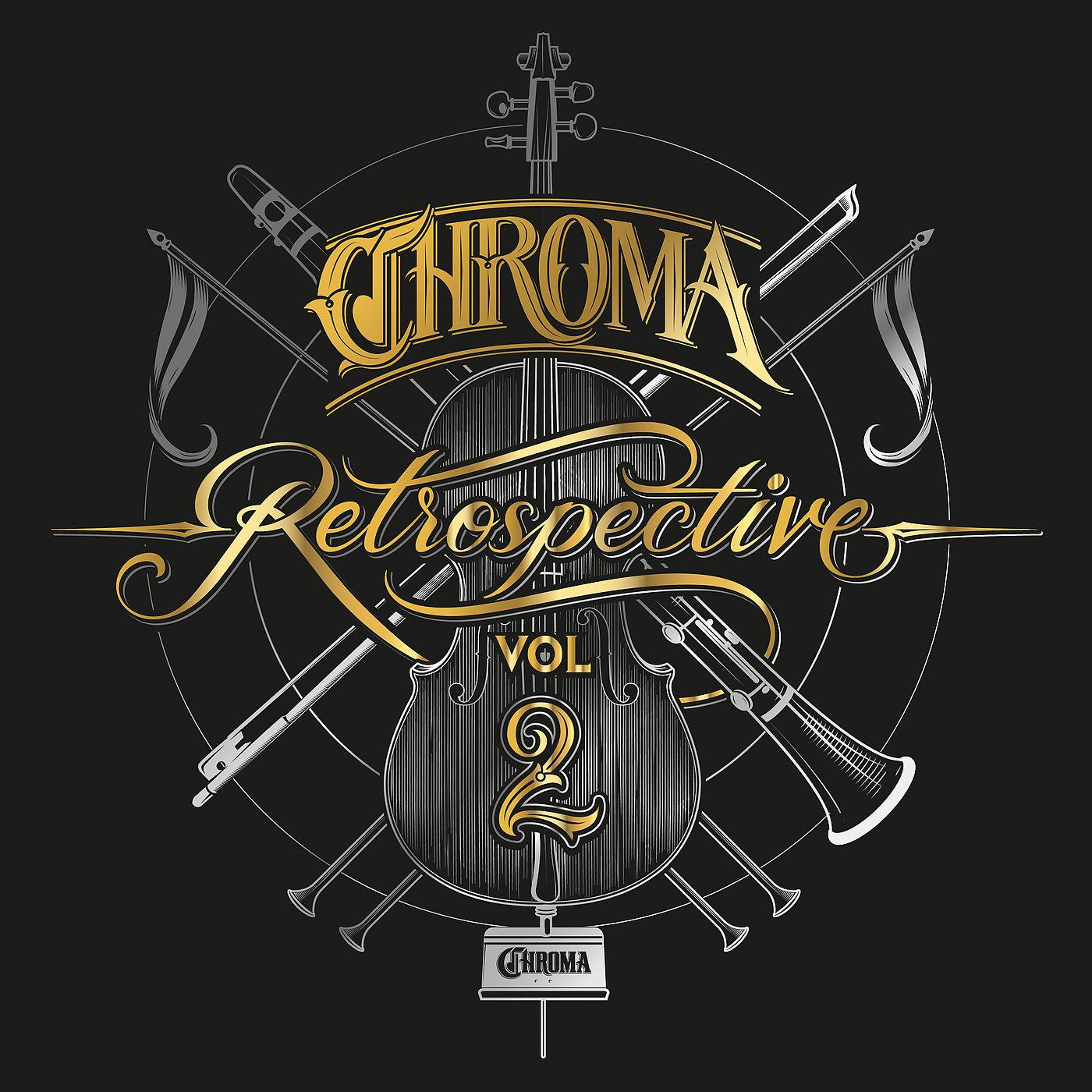 Постер альбома Chroma Retrospective, Vol. 2