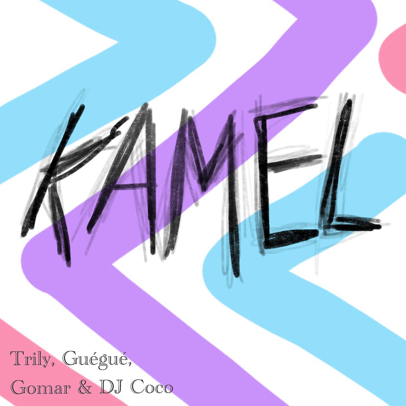 Постер альбома Kamel