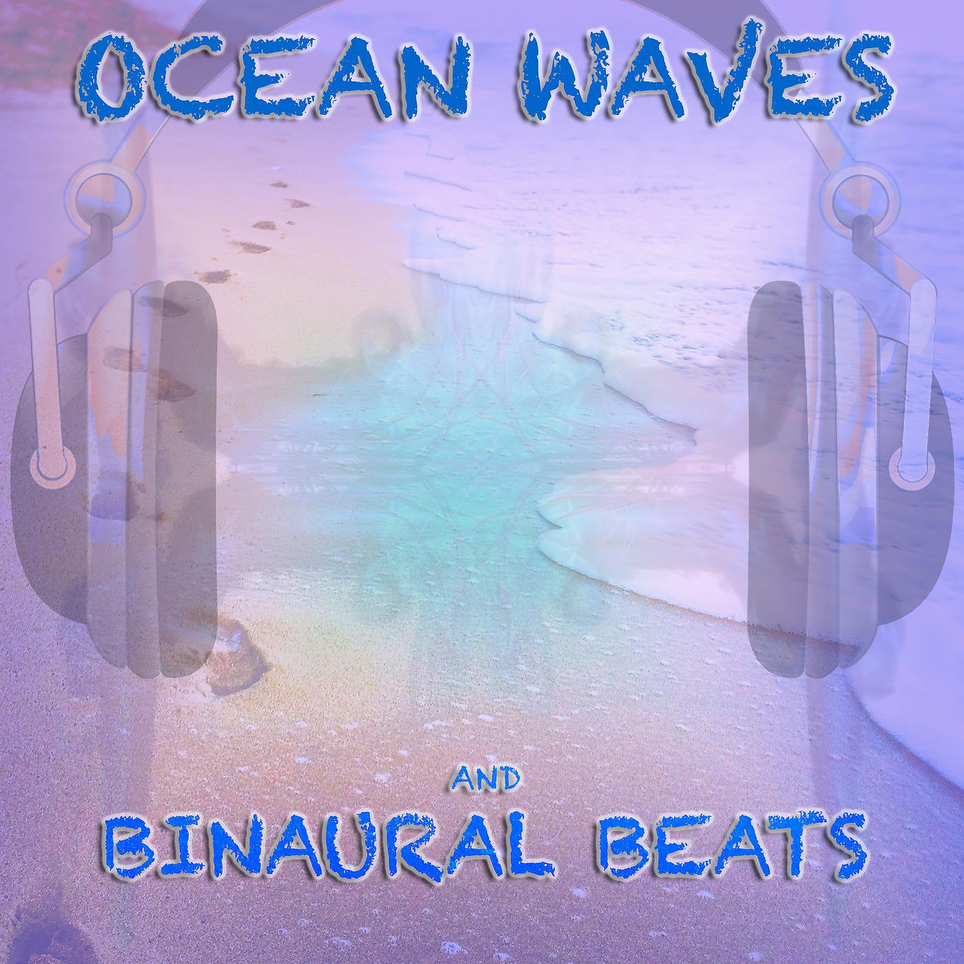 Постер альбома Ocean Waves and Binaural Beats