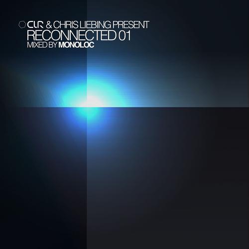 Постер альбома CLR & Chris Liebing present Reconnected 01 (Mixed by Monoloc)