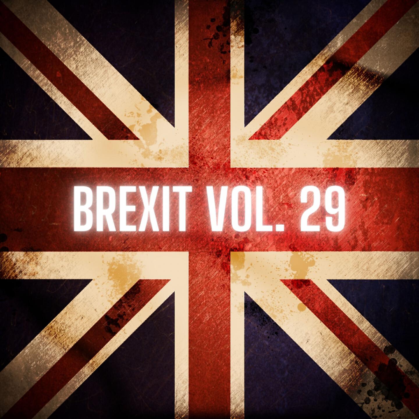 Альбом Brexit Vol. 29 исполнителя Various Artists