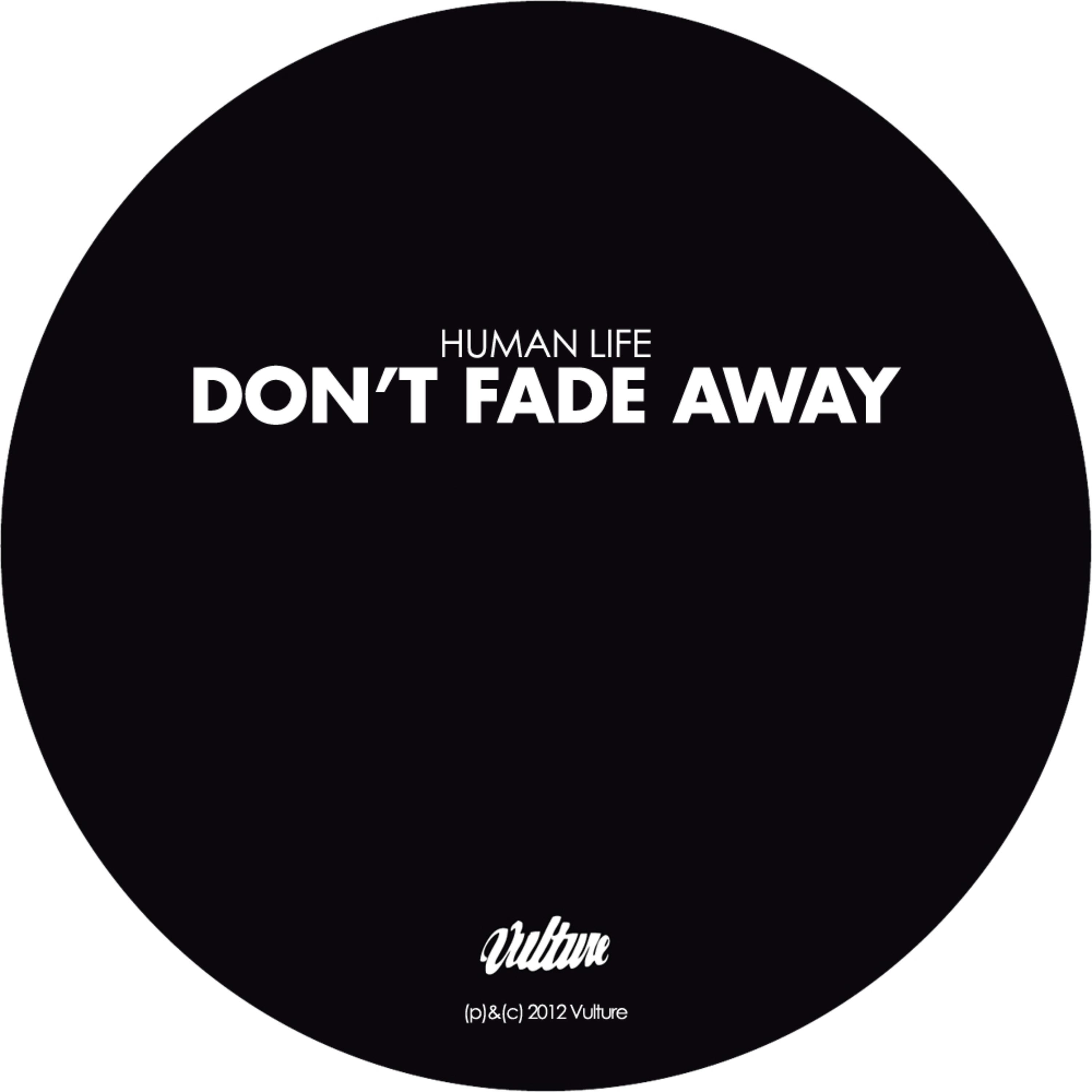 Постер альбома Don’t Fade Away - EP