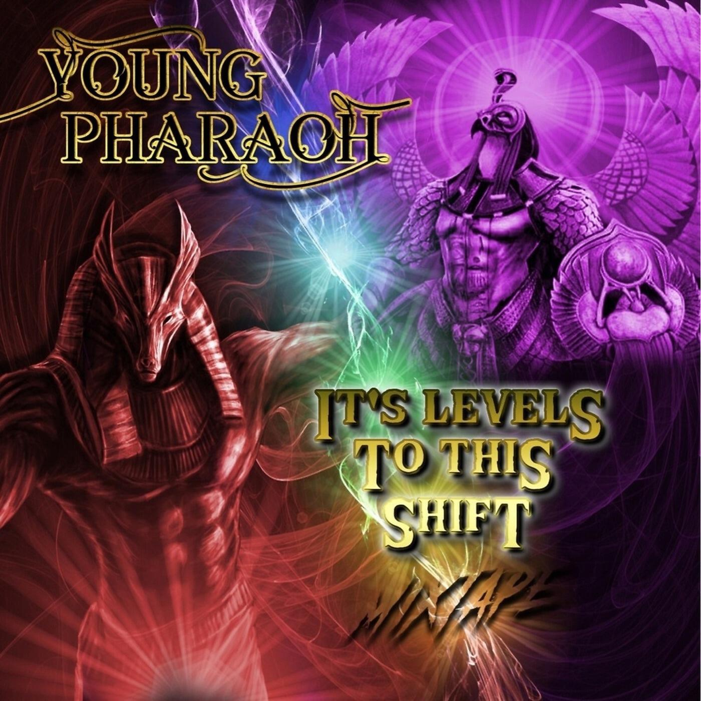 YOUNG PHARAOH - Levels to This Shift (feat. Dizzy Wright)