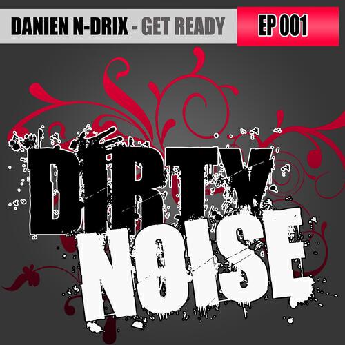 Damien N-Drix - Get Ready (Original Mix)