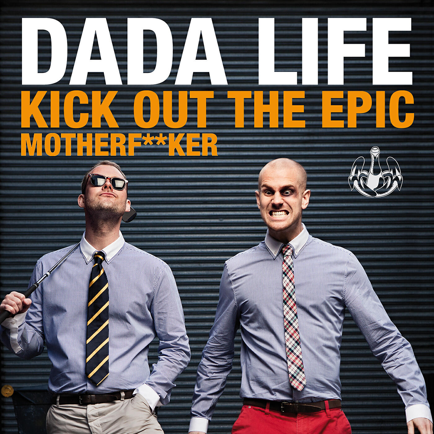 Dada Life - Kick Out The Epic Motherf**ker (Instrumental)