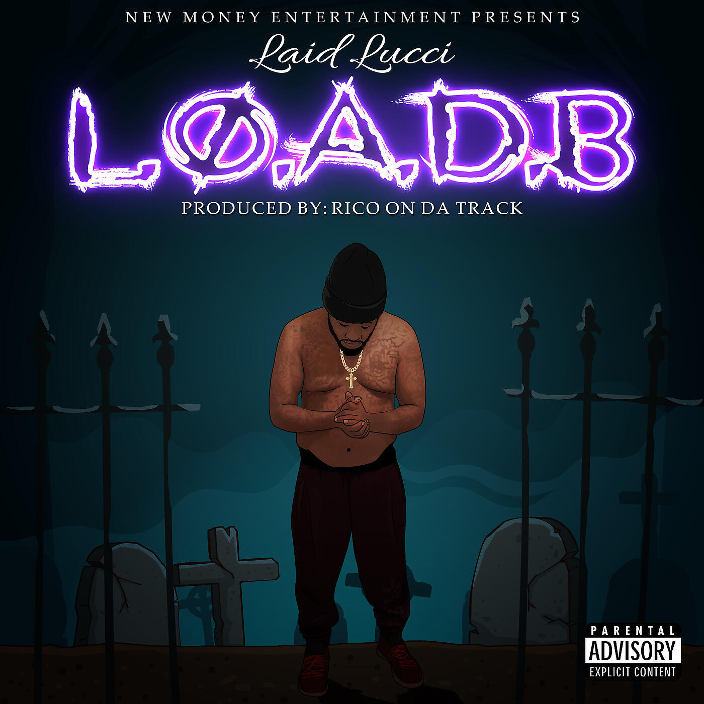 Laid Lucci - L.O.a.D.B.