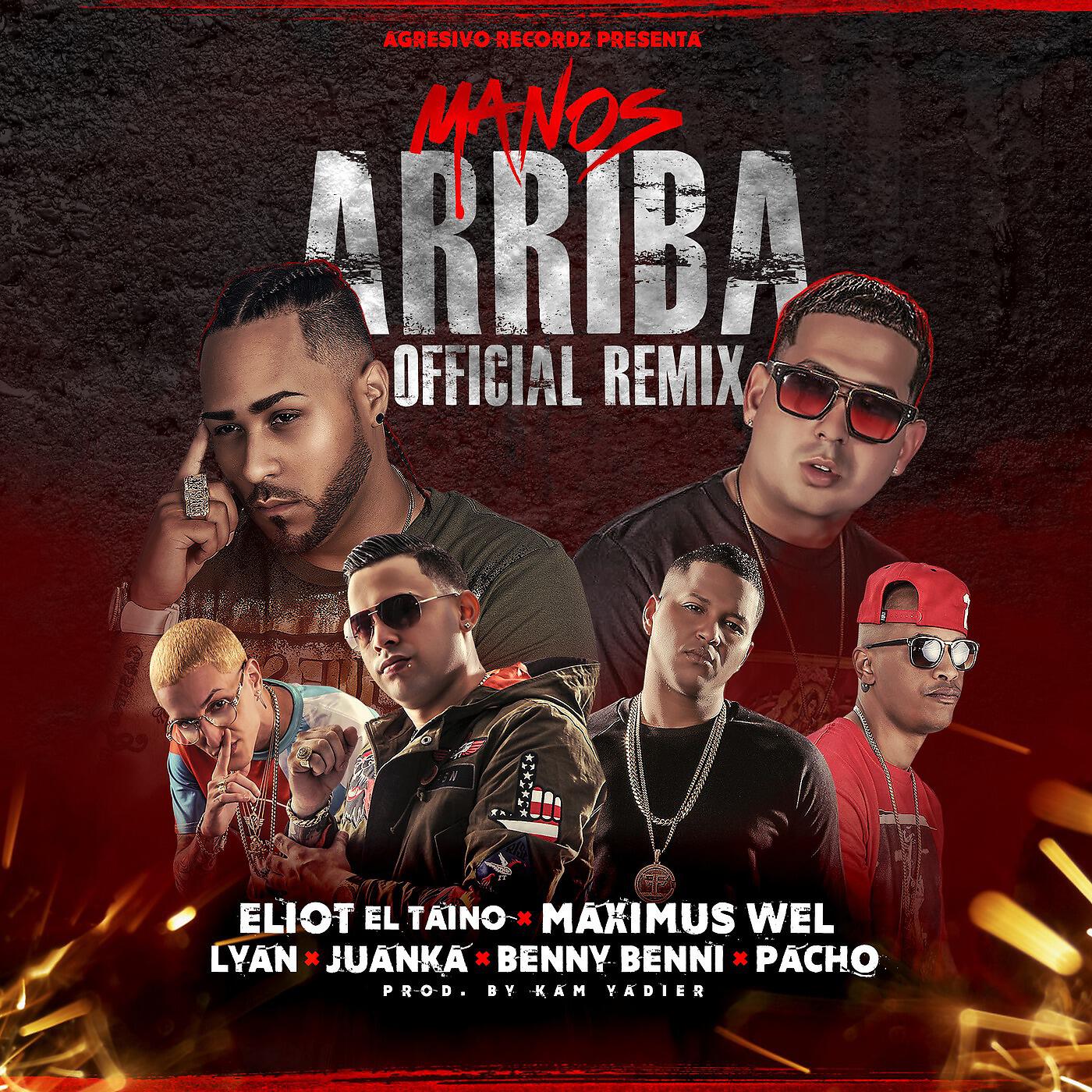 Eliot El Taino - Manos Arriba (Remix)