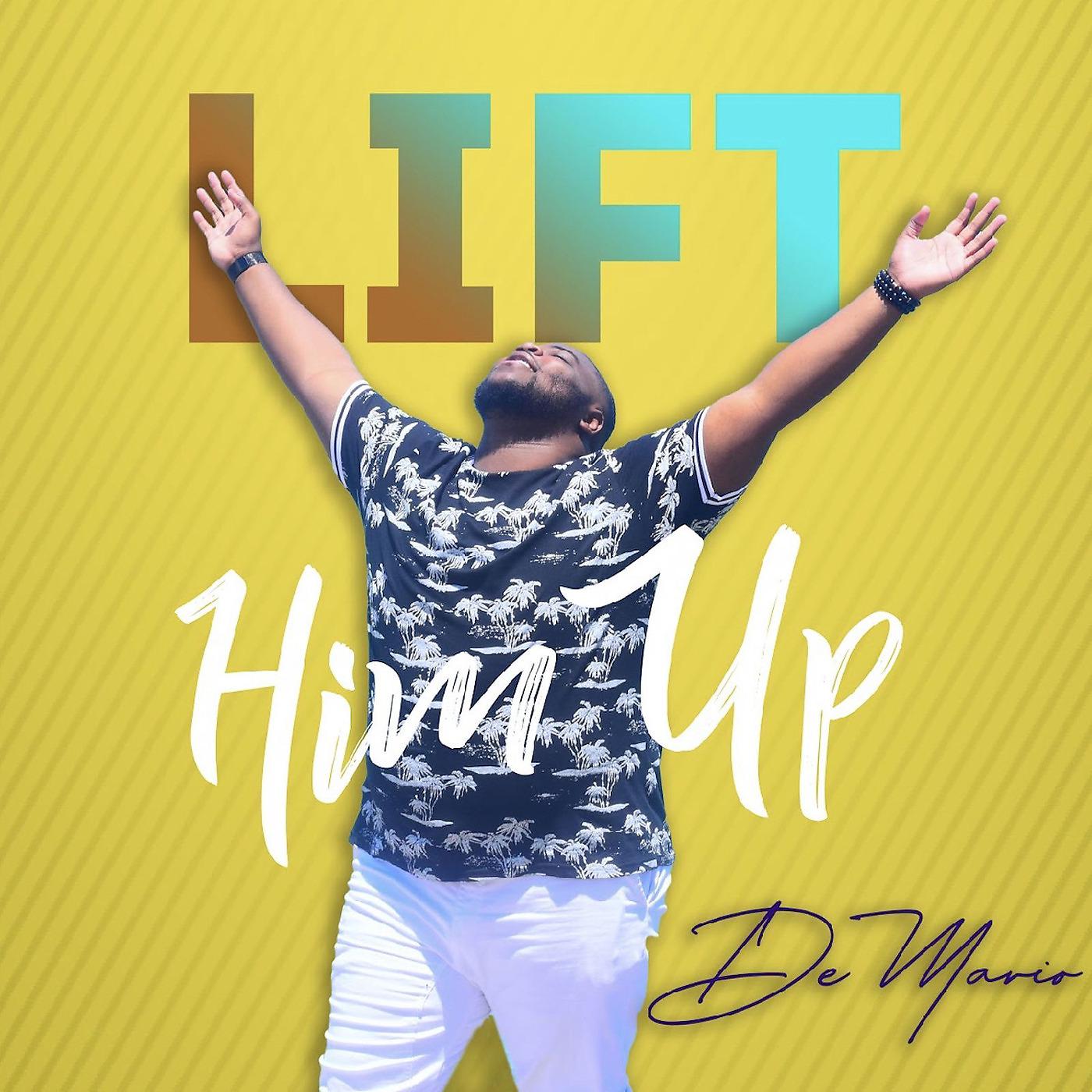 Постер альбома Lift Him Up