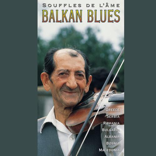 Постер альбома Balkan Blues (Souffles de l'âme)