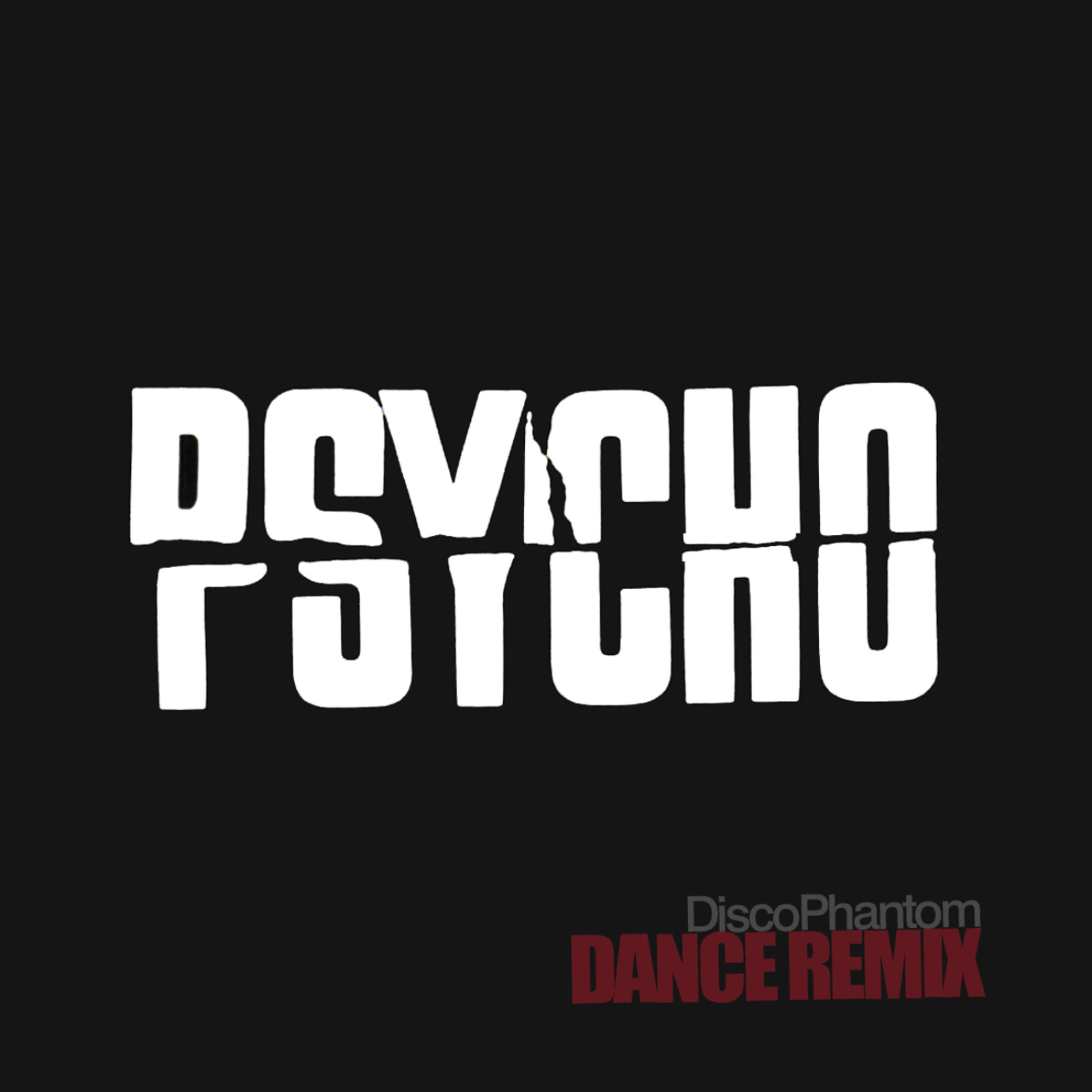 Постер альбома Psycho Remix
