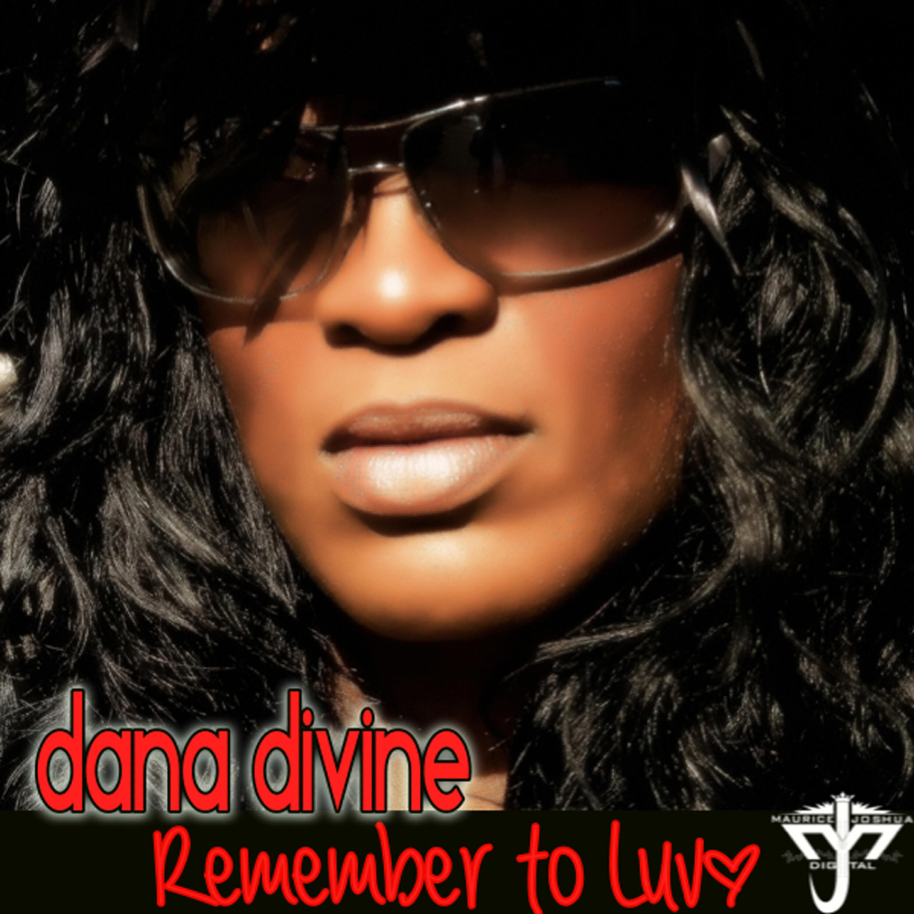 Dana Divine - Remember To Luv (Maurice Joshua Original Mix)