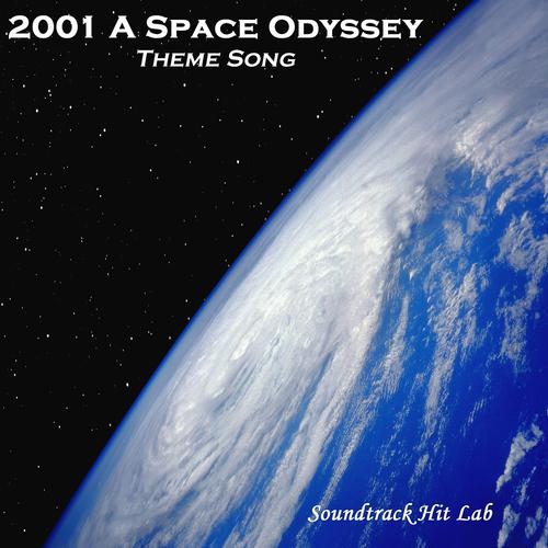 Постер альбома 2001 a Space Odyssey: Theme Song