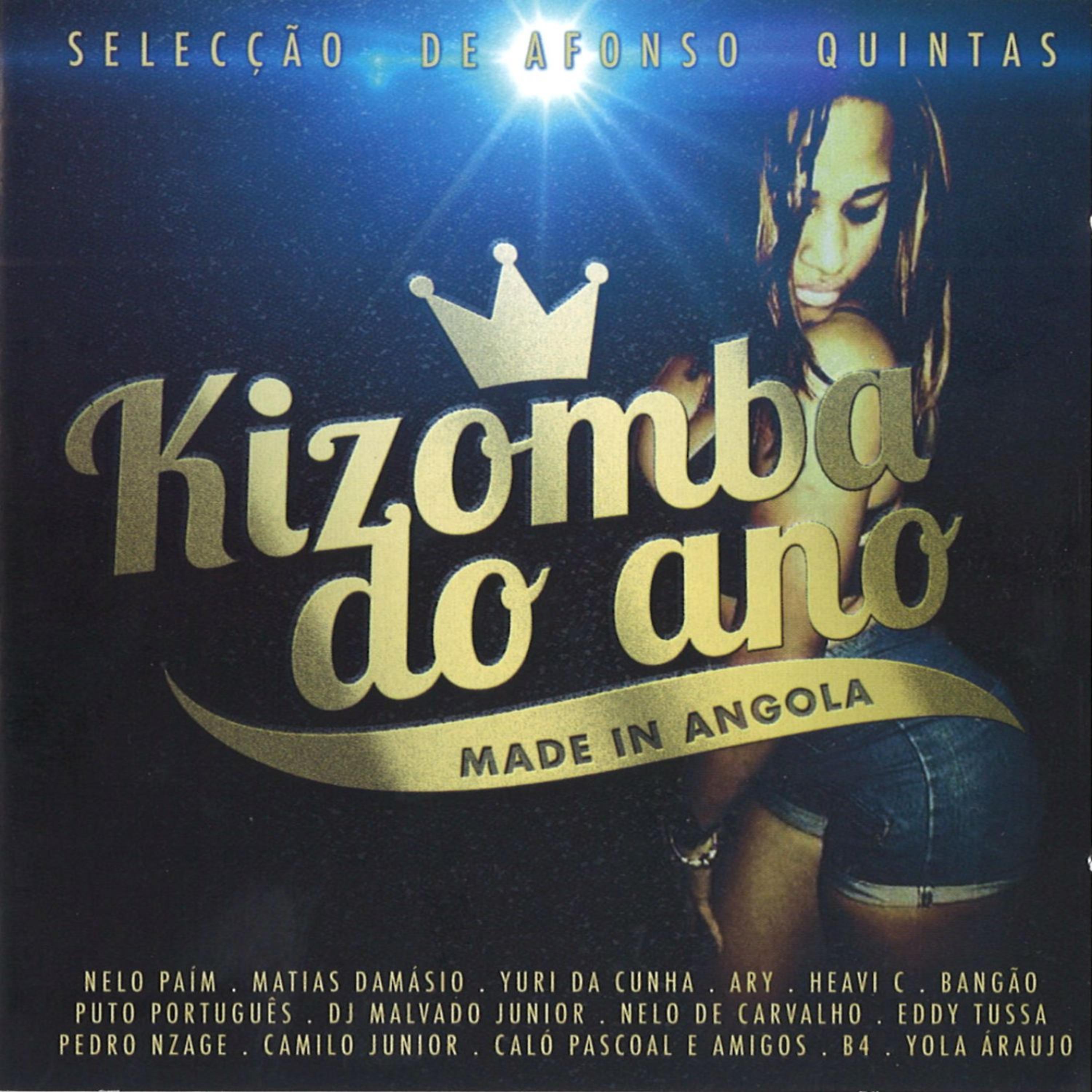 Постер альбома Kizomba do Ano Made in Angola (Selecção de Afonso Quintas)