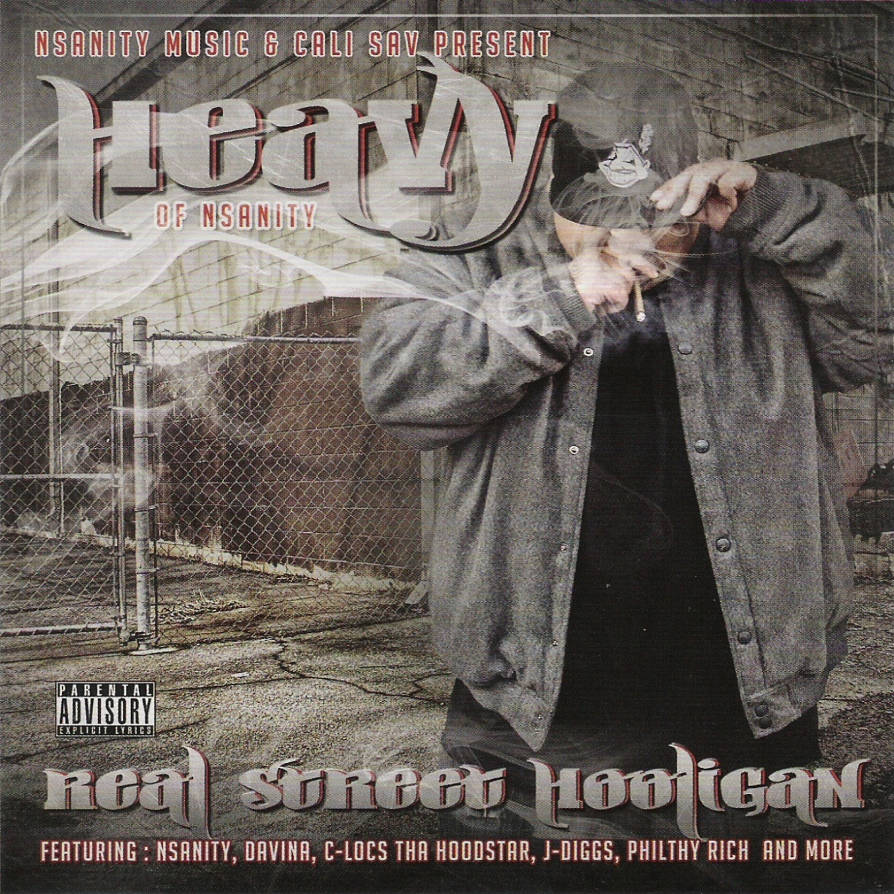 Постер альбома Nsanity & Cali Sav Present: Real Street Hooligan