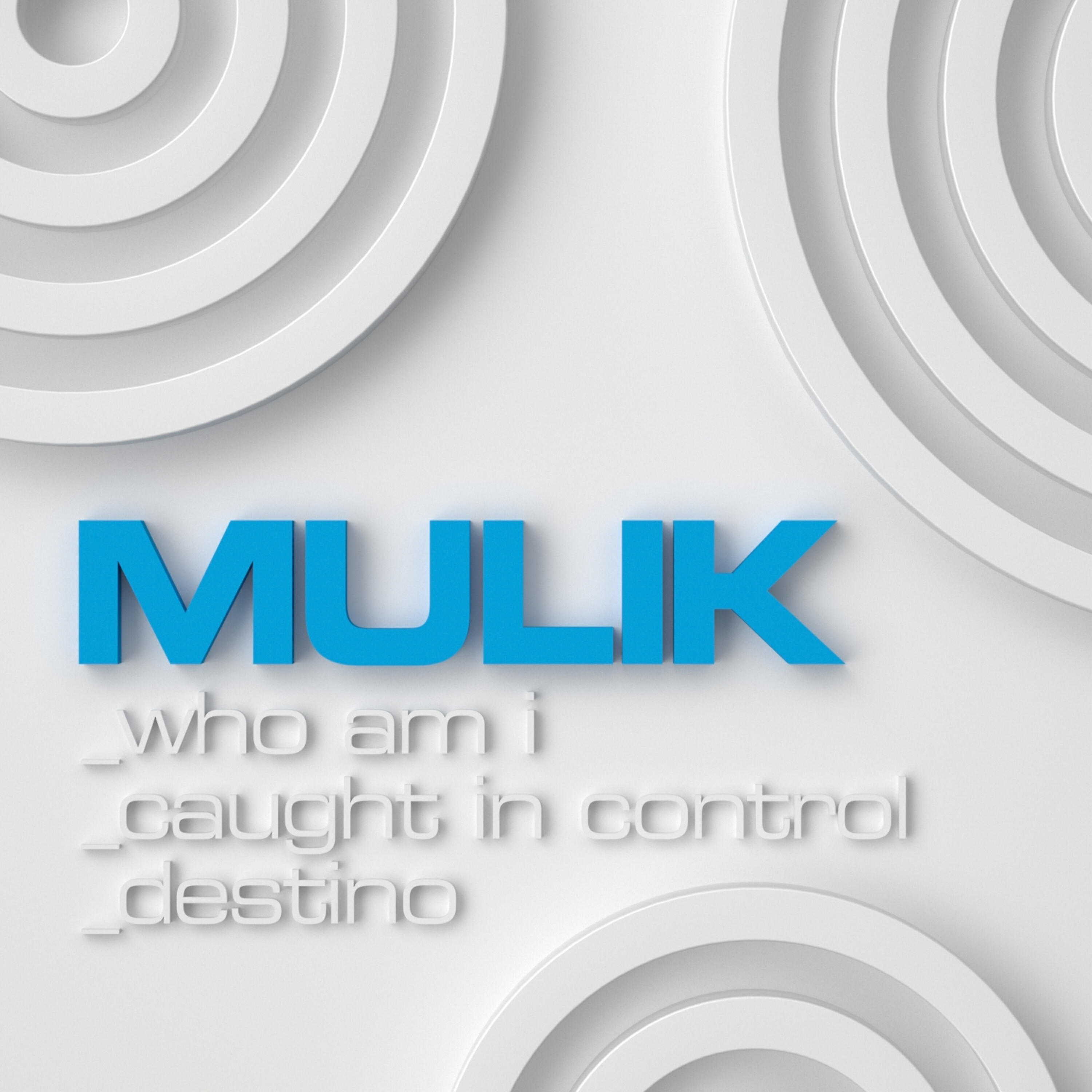 Mulik - Caught in Control