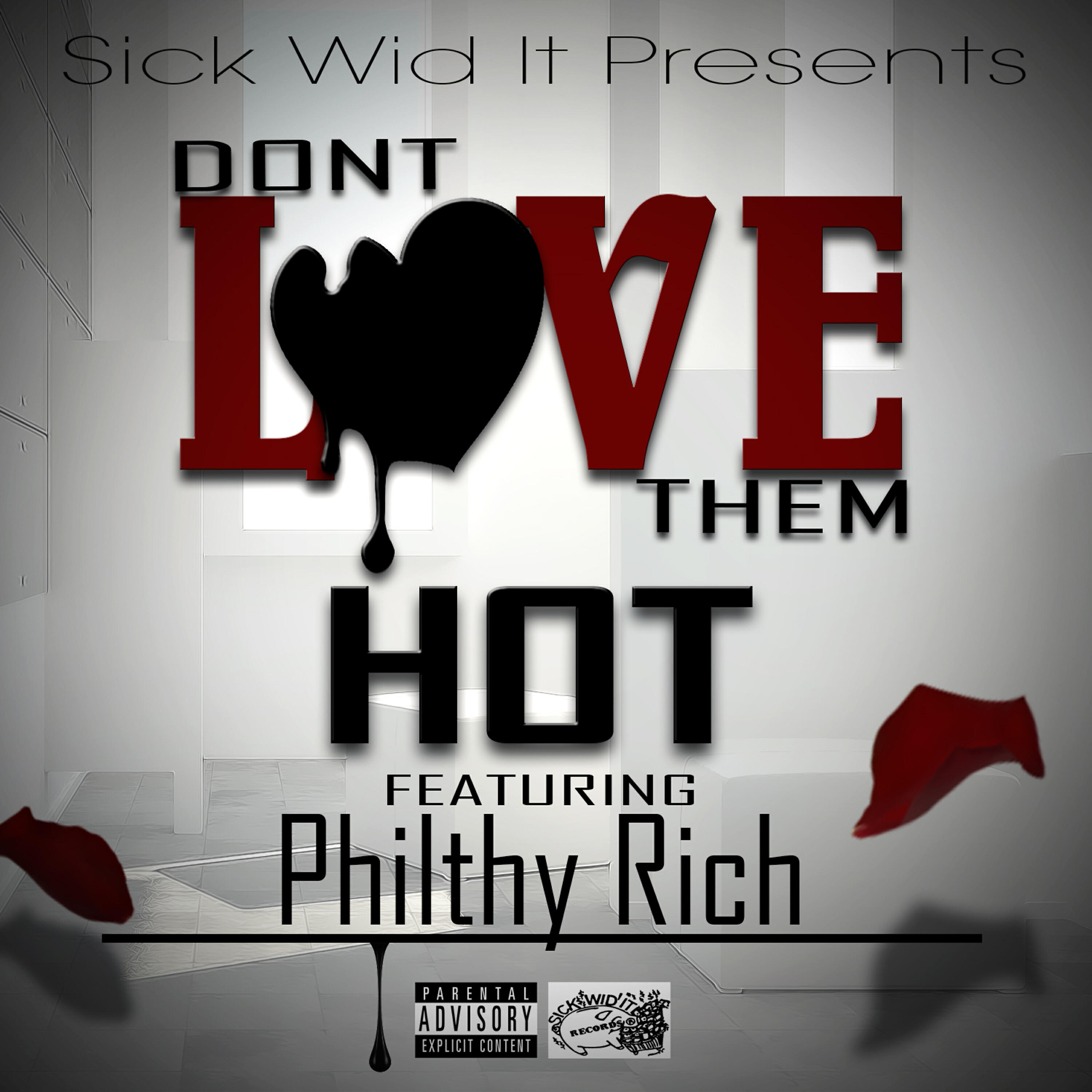 Philthy Rich - Dont Love Them (feat. Philthy Rich)