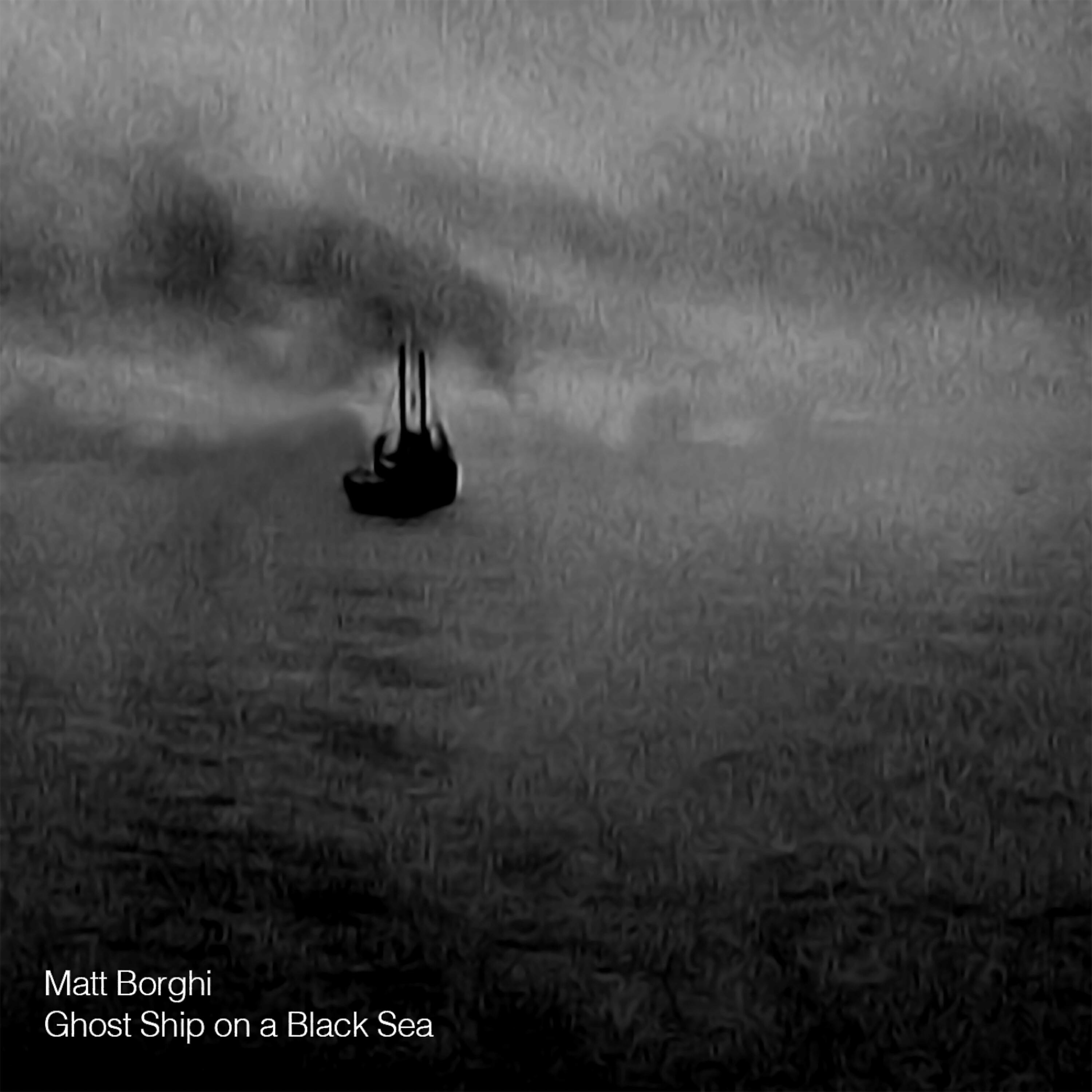 Matt Borghi - Gray Shades of Night on the Horizon