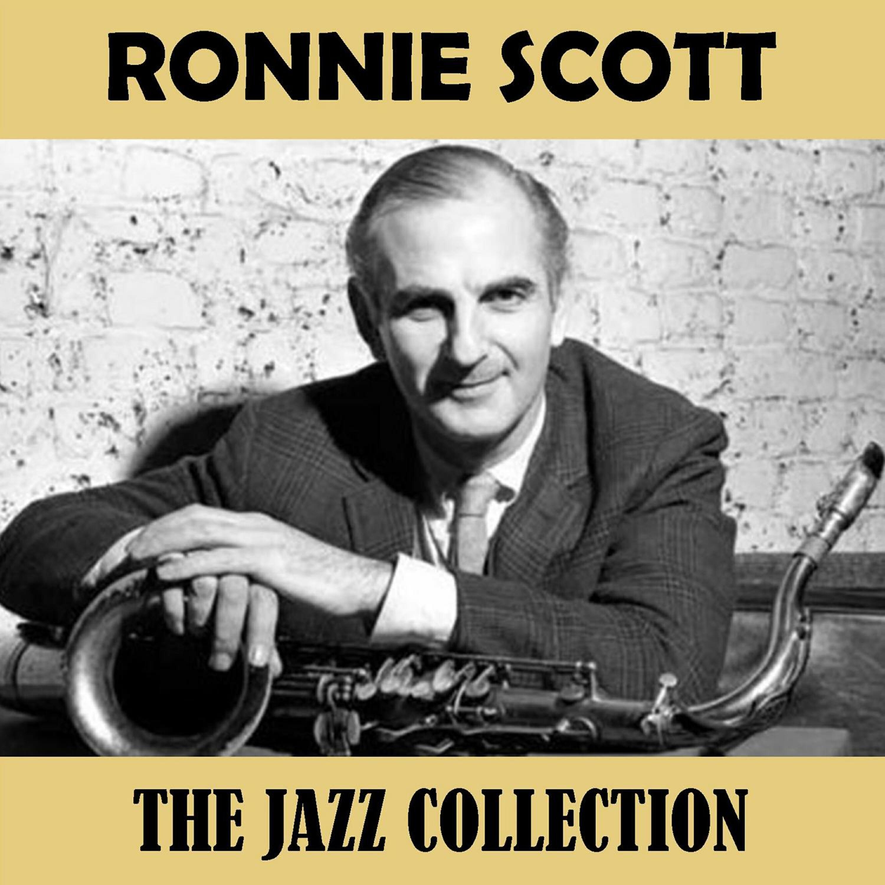 Ronnie Scott - Suddenly Last Tuesday