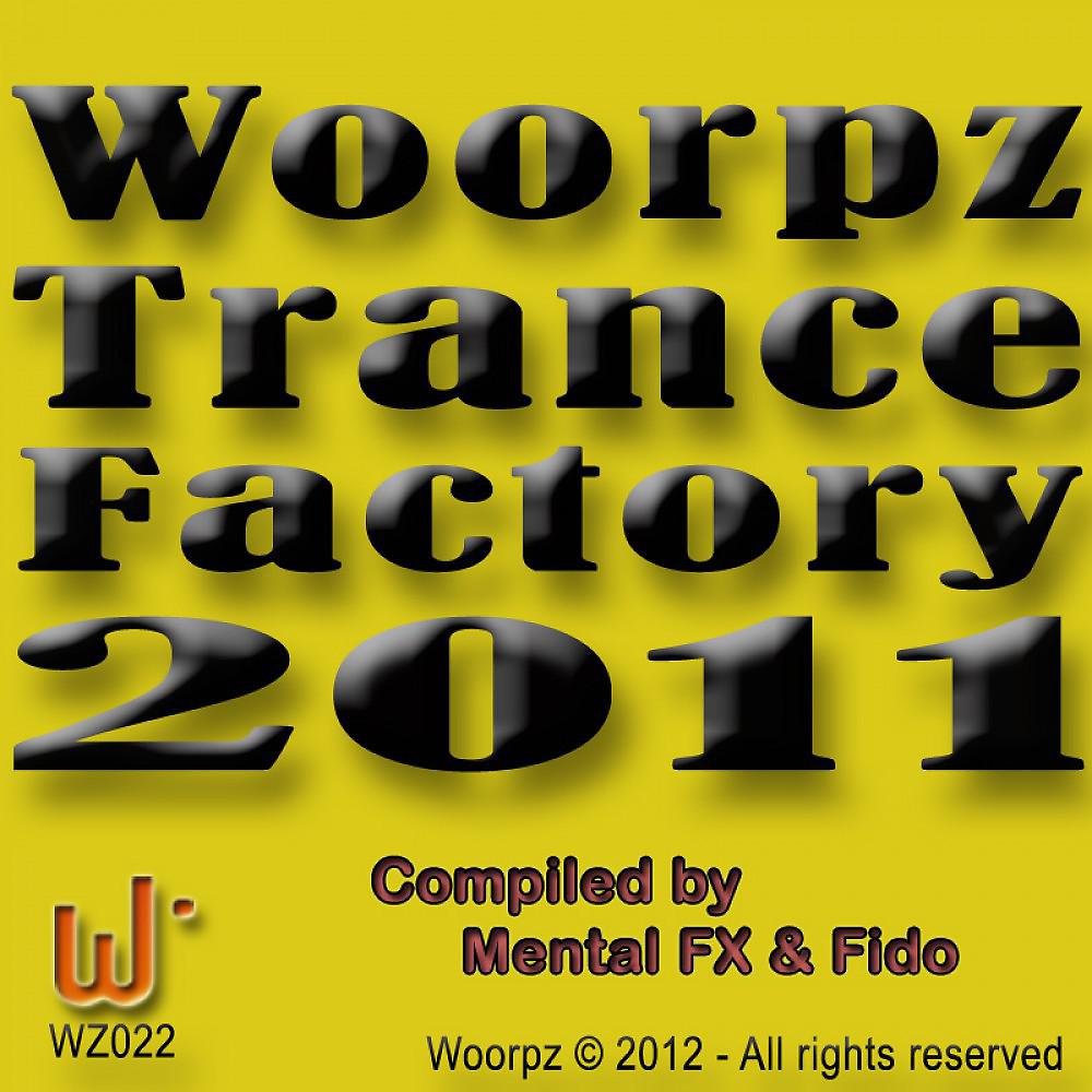 Постер альбома Woorpz Trance Factory 2011