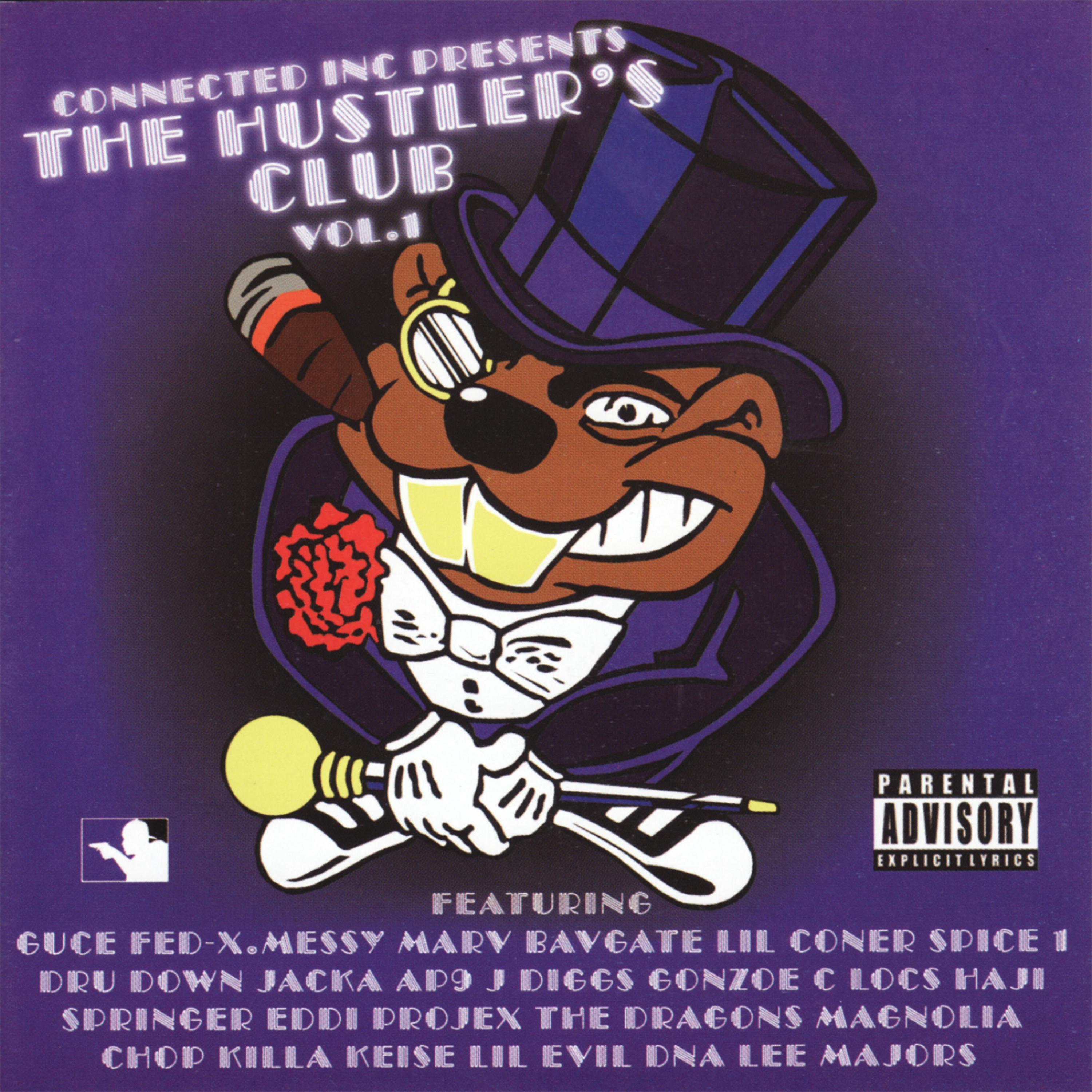 Постер альбома Connected Inc Presents: The Hustler's Club, Vol. 1