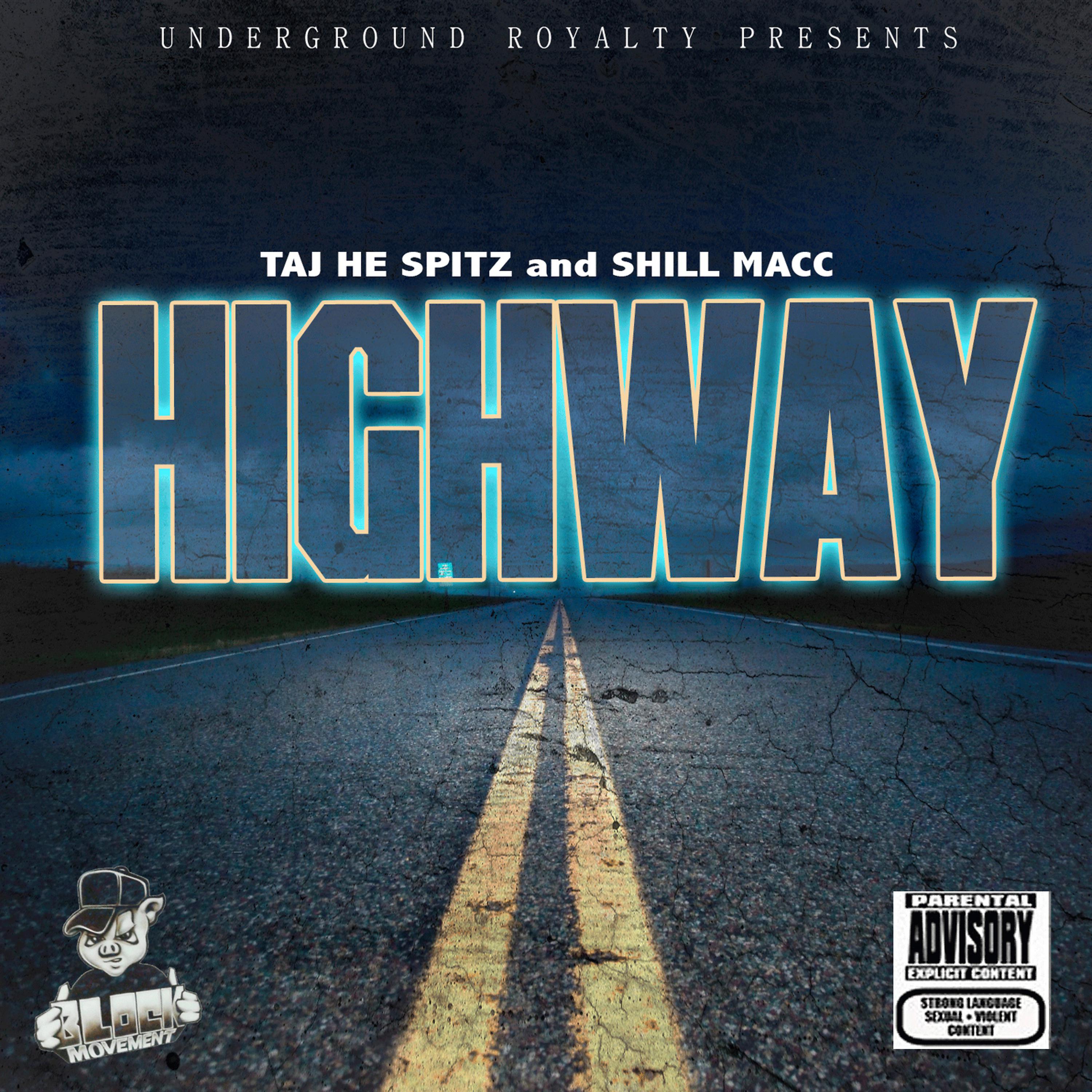 Постер альбома Highway (feat. Taj-He-Spitz)