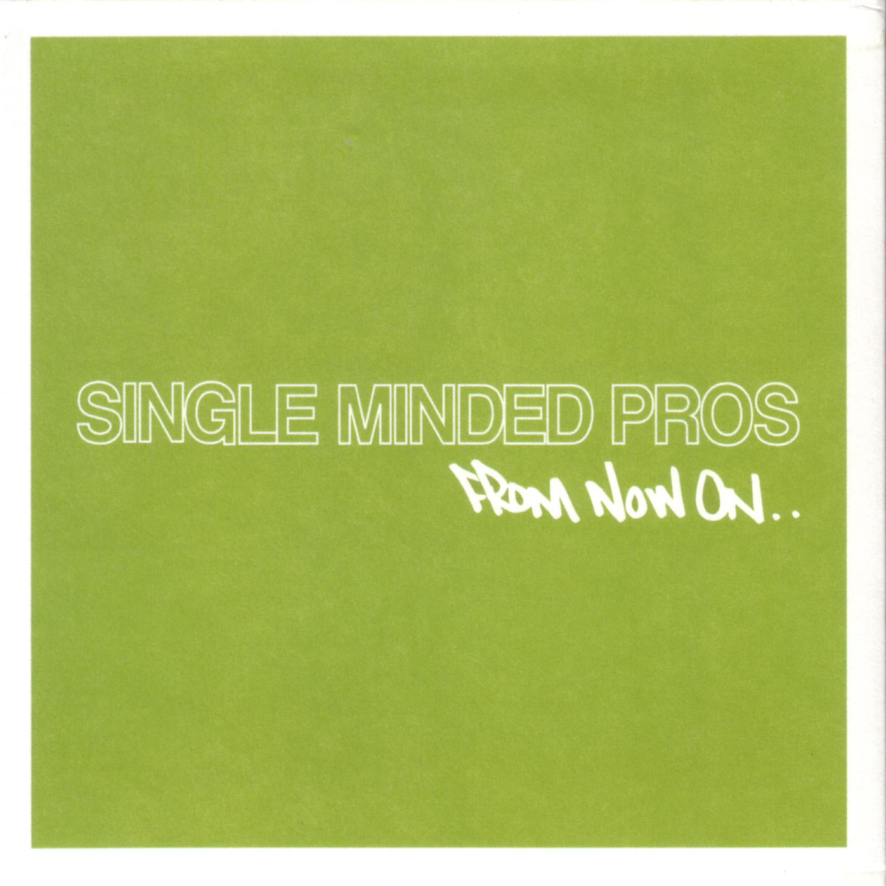 Single Minded Pros - You Know I'm Wit It (Album Version)