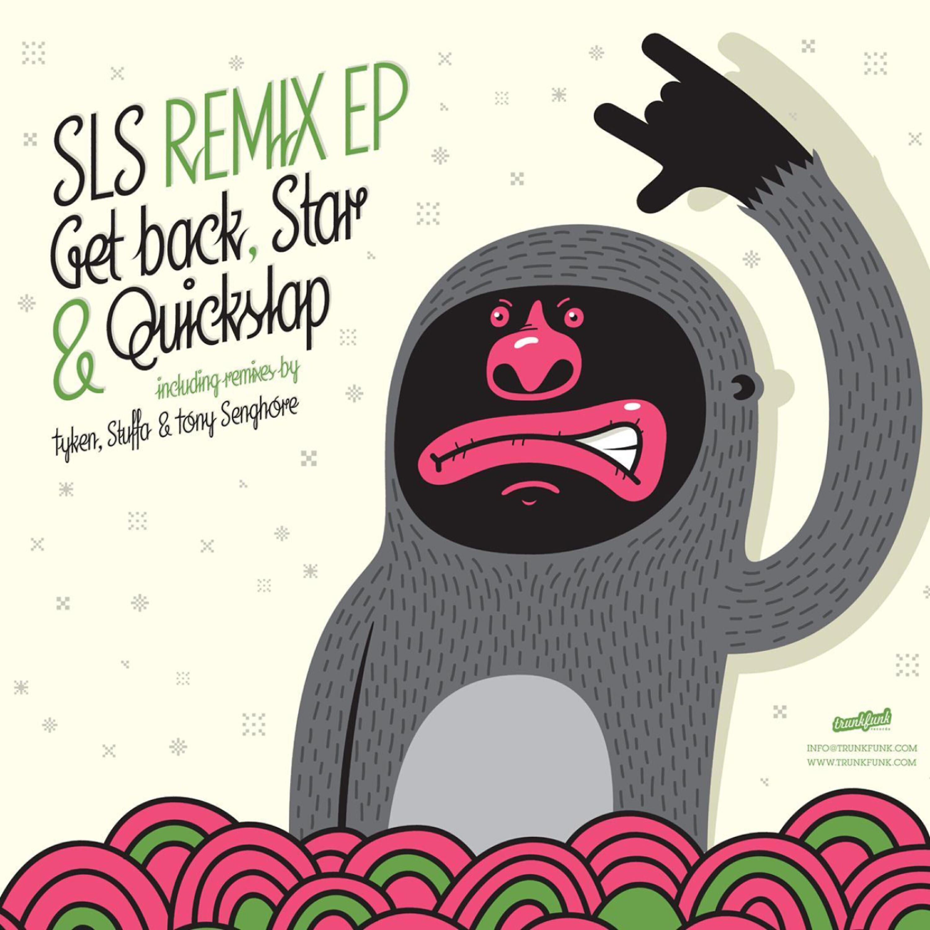 SLS - Quickslap (Tony Senghore Remix)