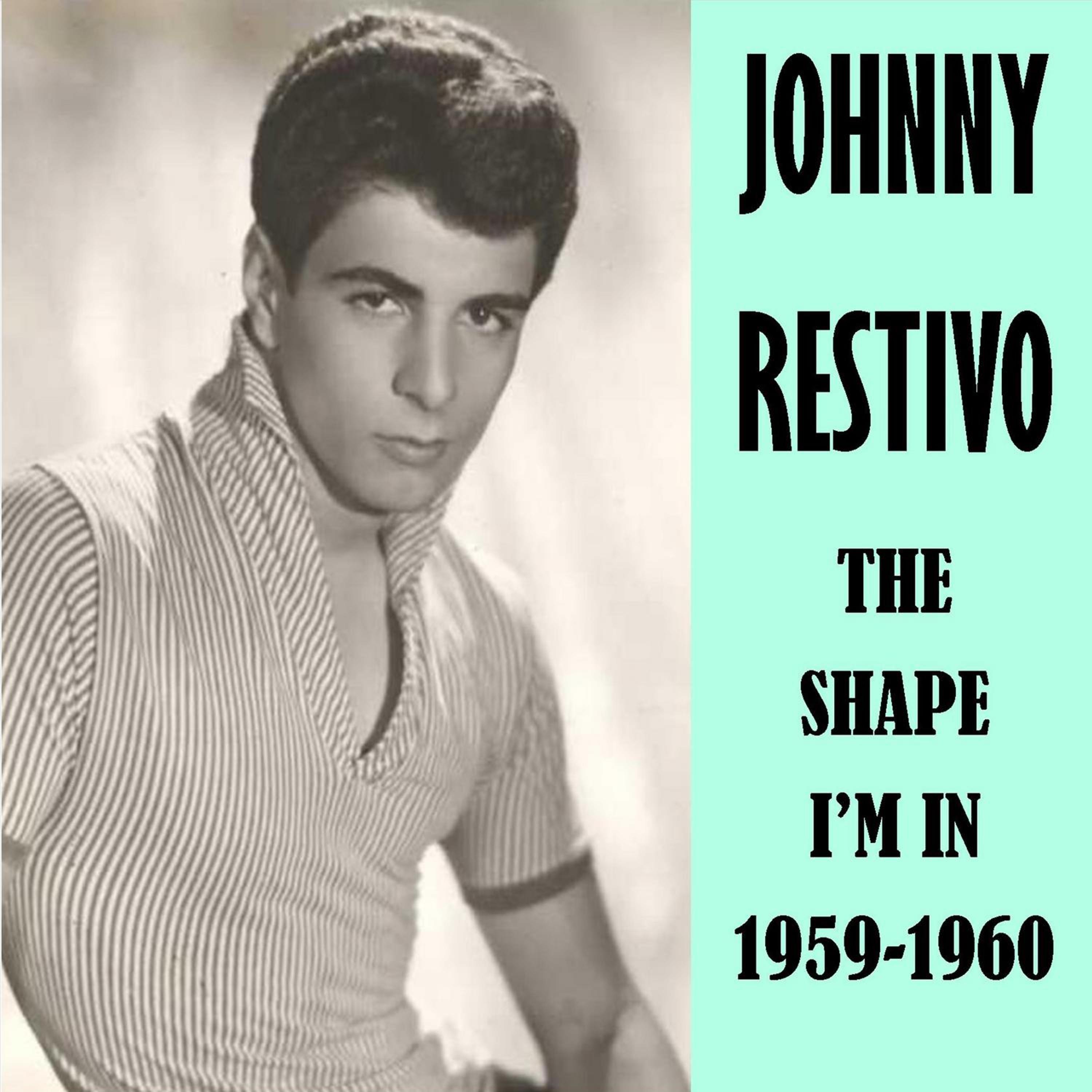Постер альбома The Shape I'm in 1959-60