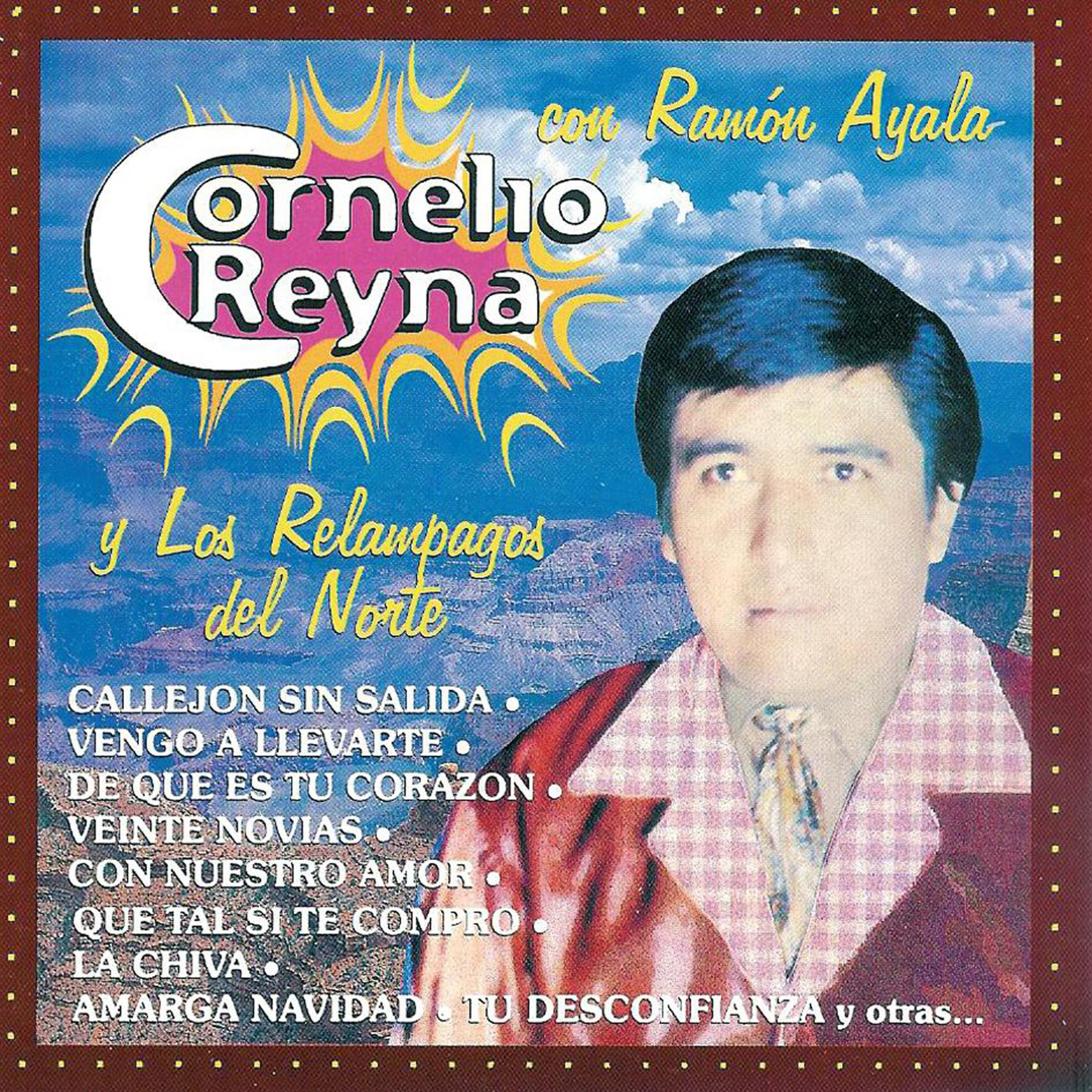 Постер альбома Cornelio Reyna Con Ramón Ayala y los Relámpagos del Norte