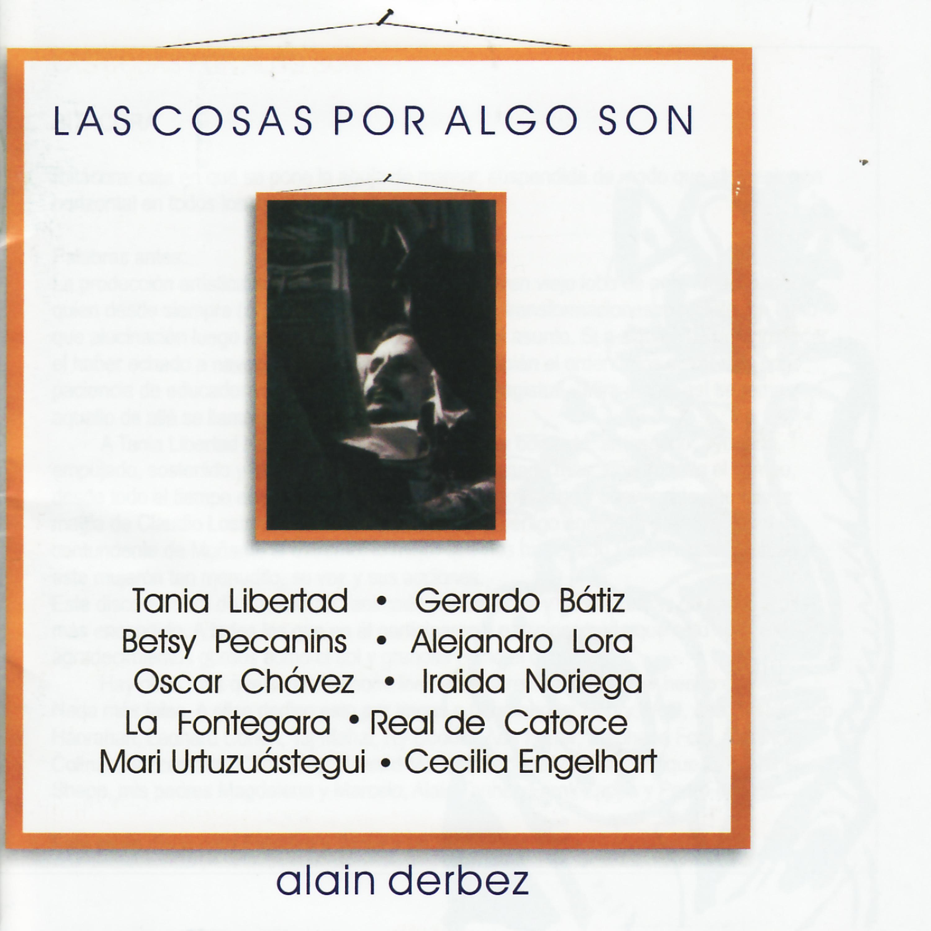 Постер альбома Las Cosas por Algo Son