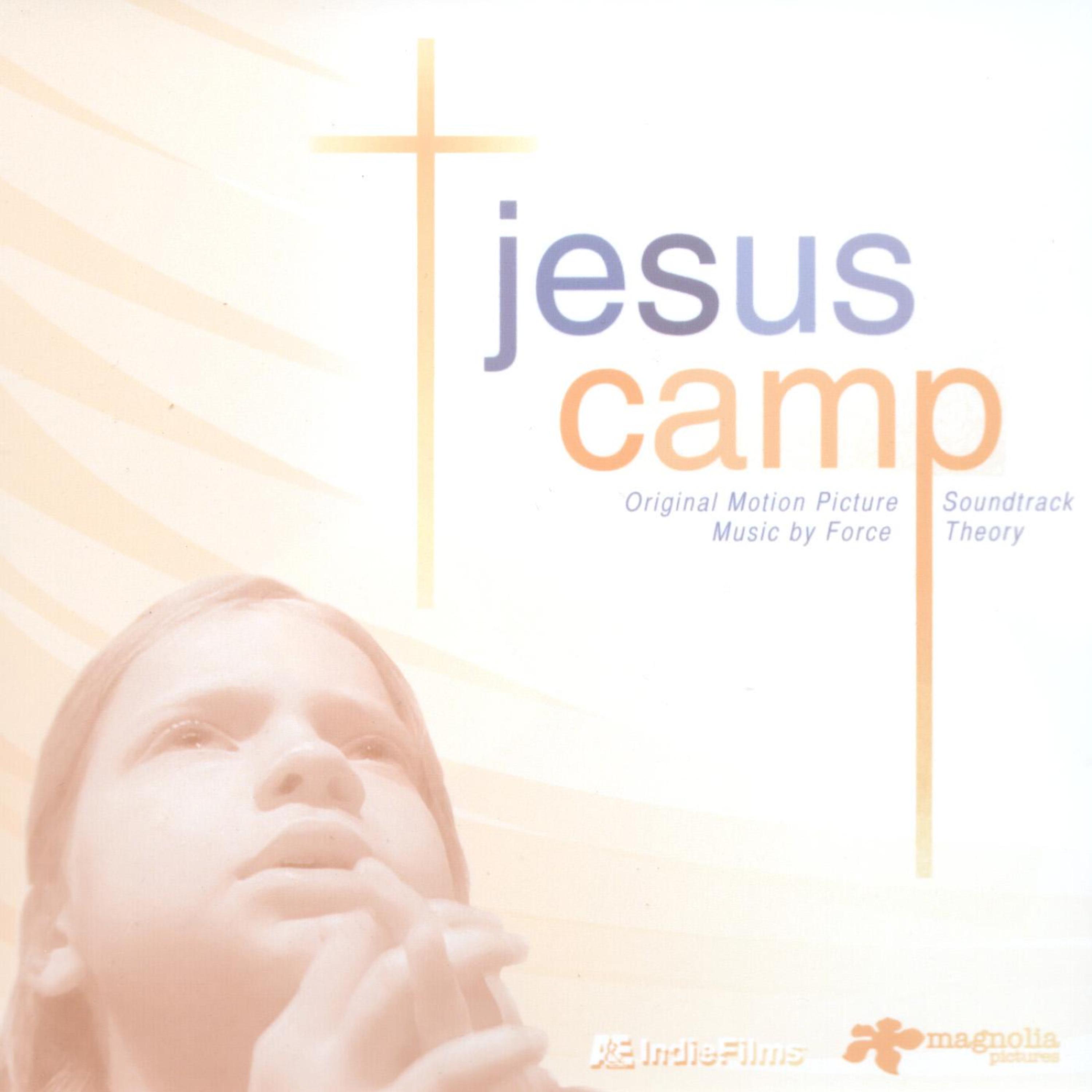 Постер альбома Jesus Camp - Original Motion Picture Soundtrack