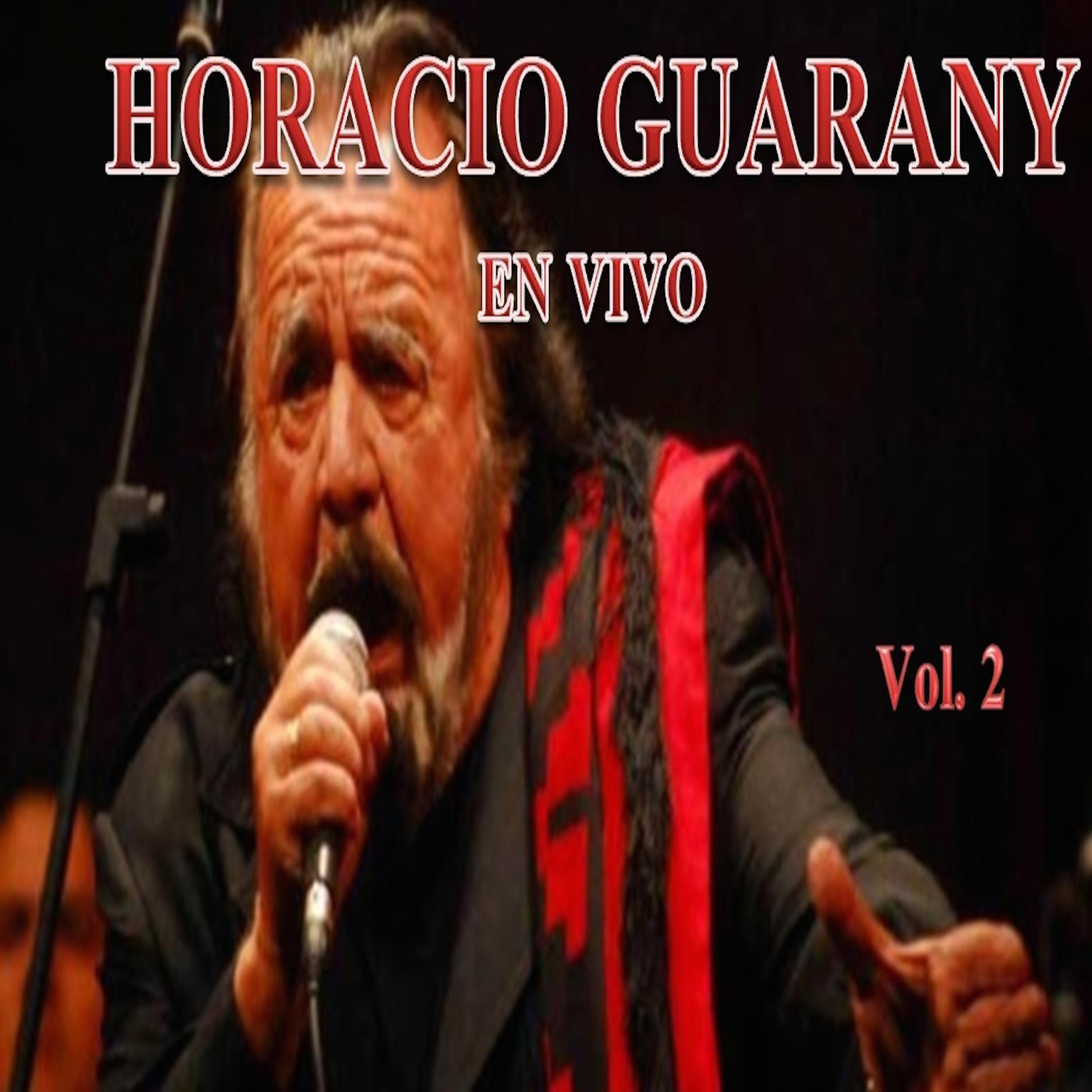 Постер альбома Horacio Guarany en Vivo, Vol. 2