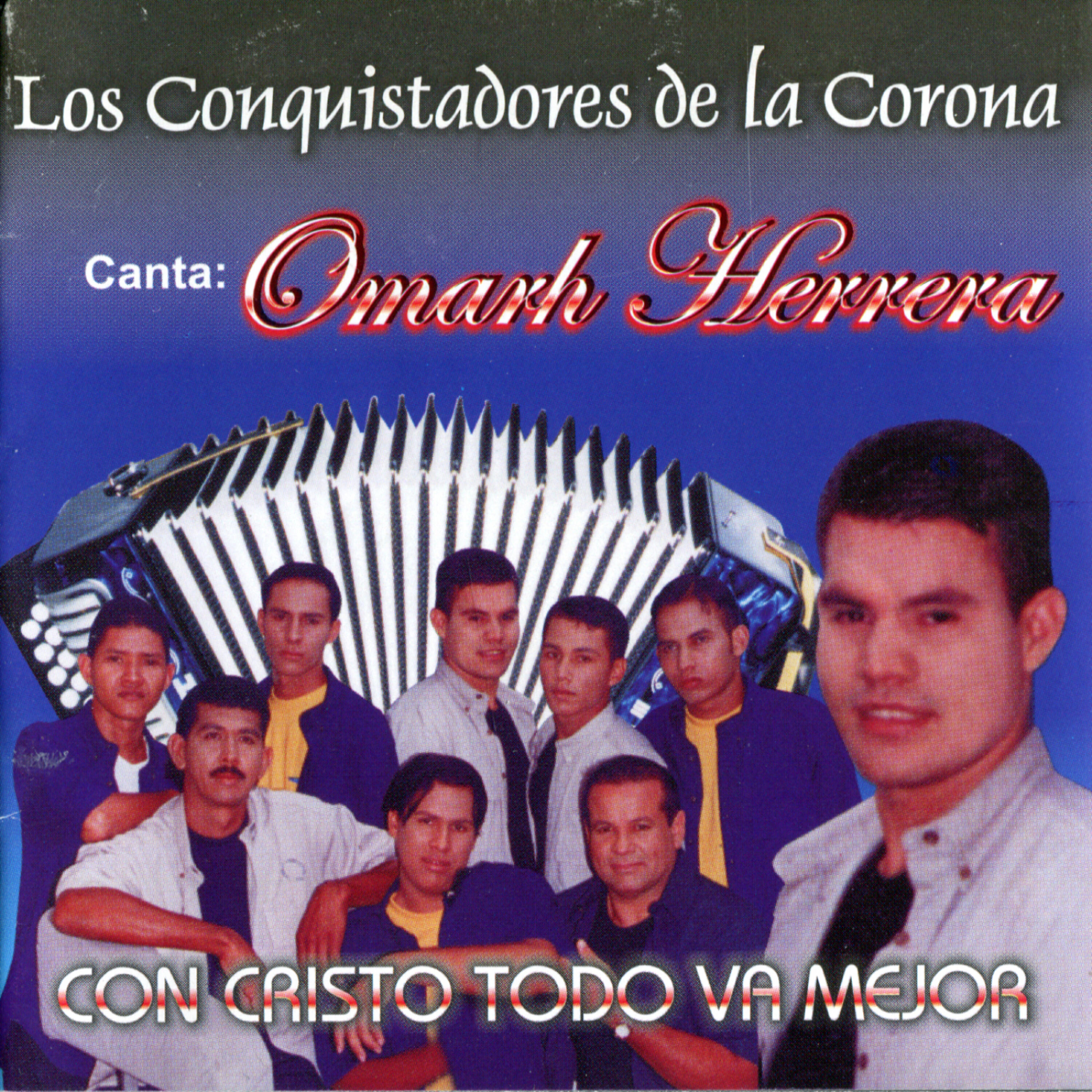 Los Conquistadores de la Corona - Con Cristo Todo