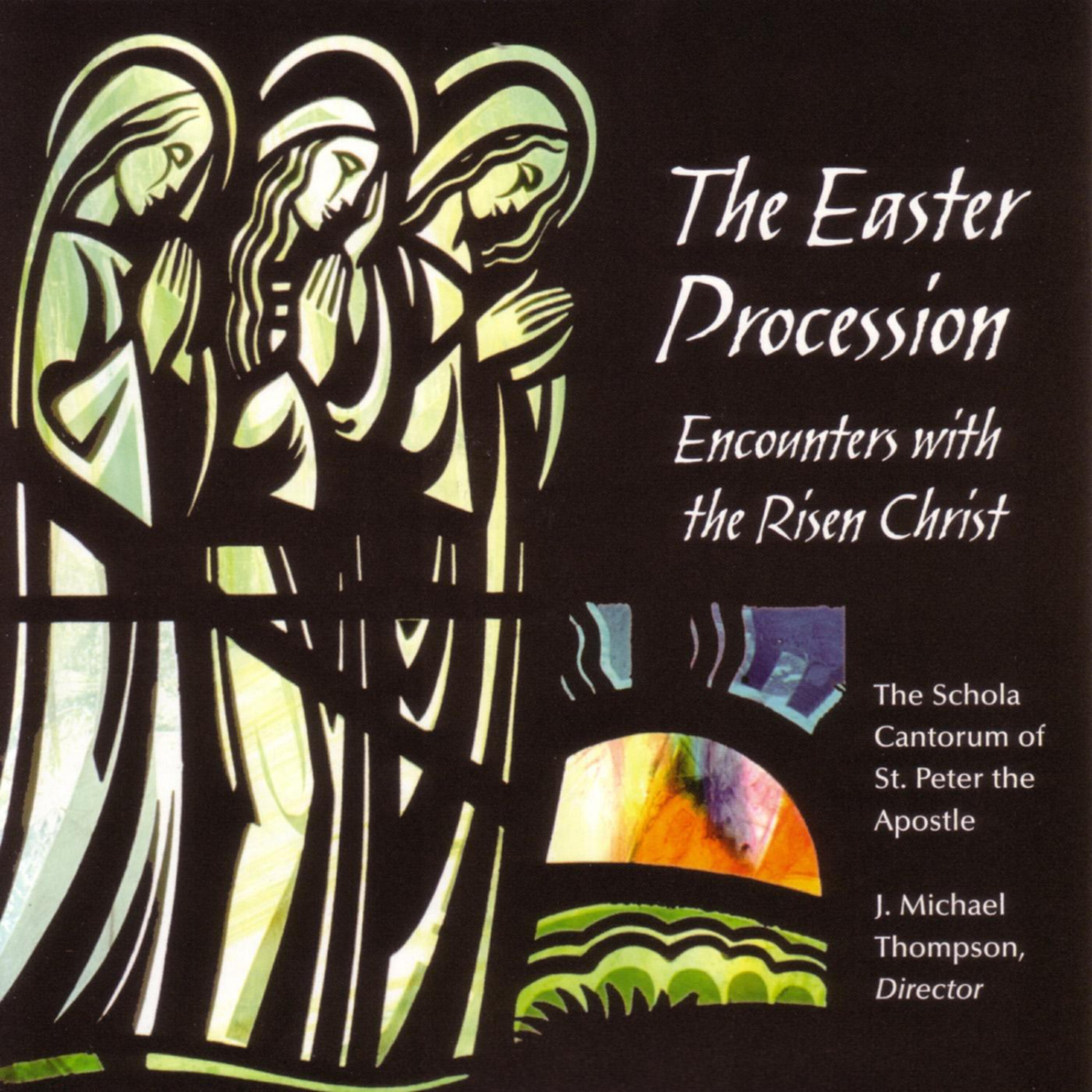 The Schola Cantorum of St. Peter the Apostle - Hymn For 7th Encounter