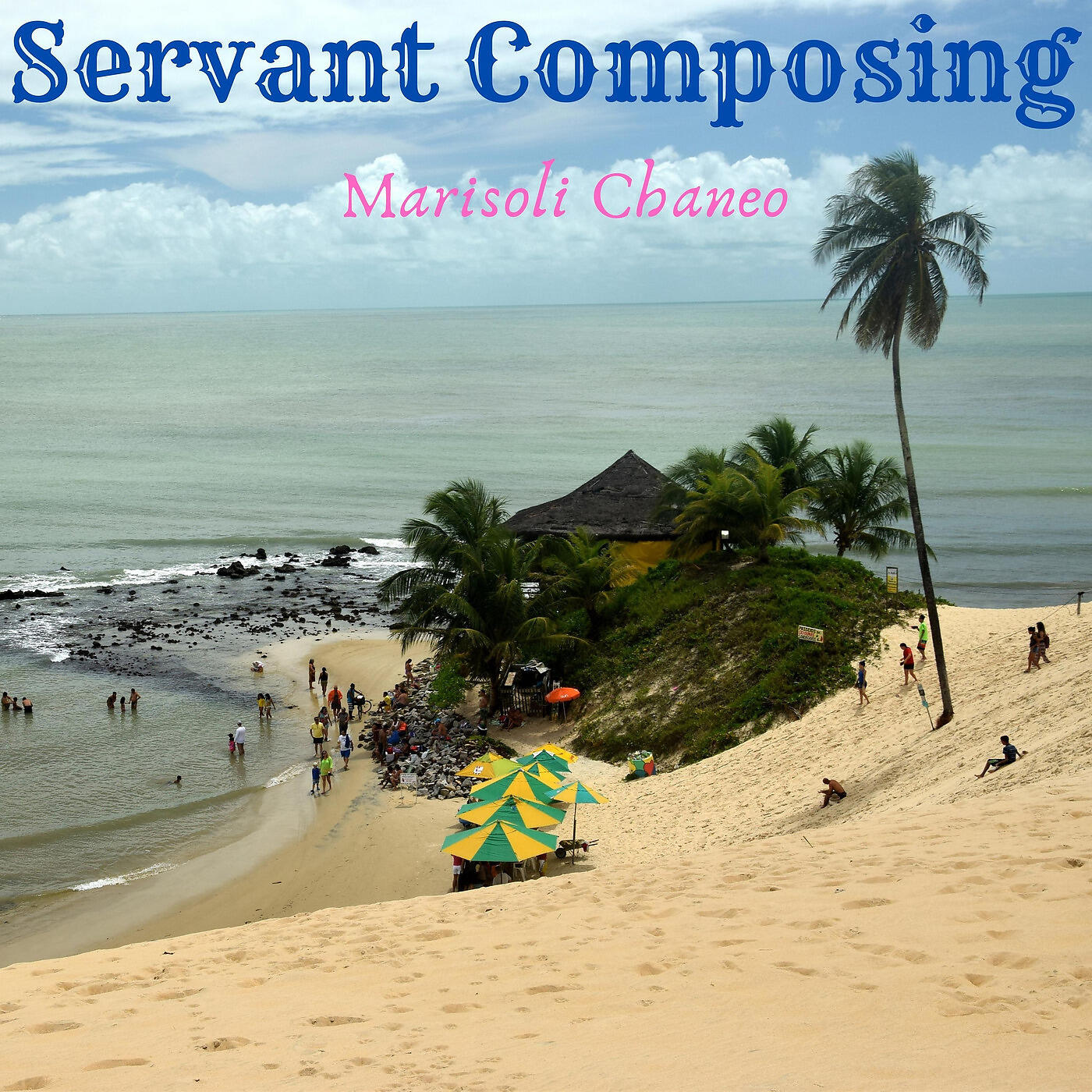 Marisoli Chaneo - Servant Composing