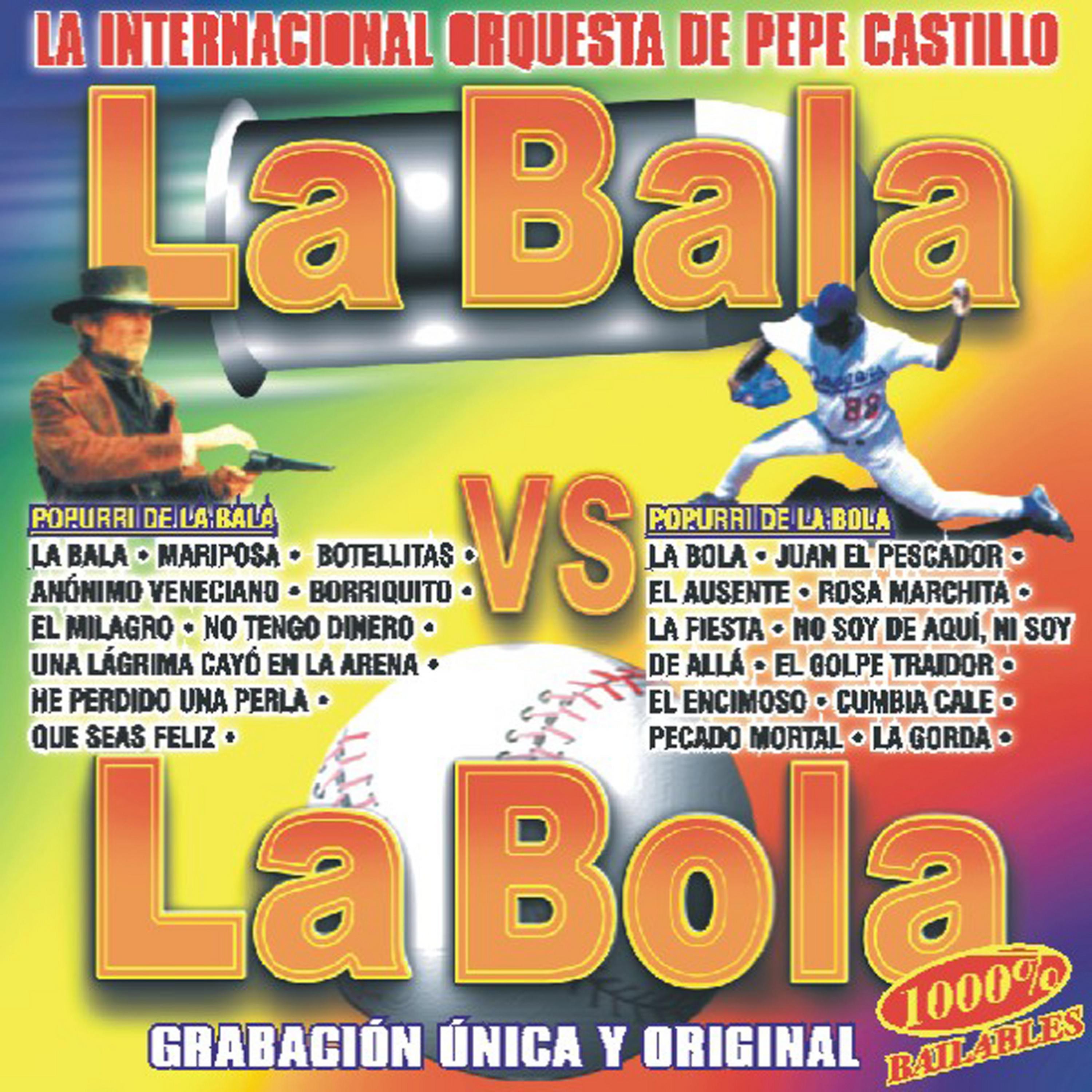 Постер альбома La Bola vs la Bala