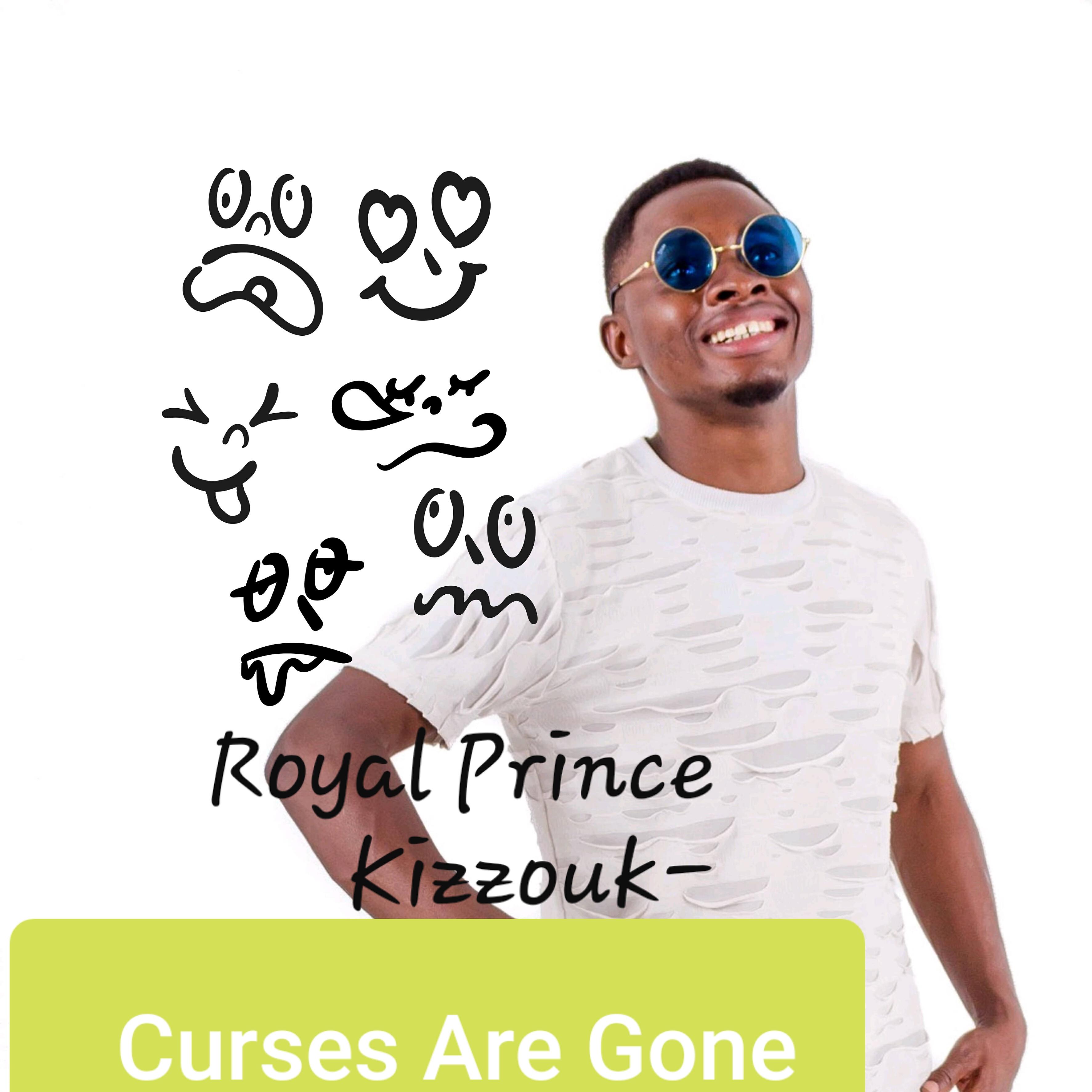 Royal Prince Kizzouk - Curses Are Gone