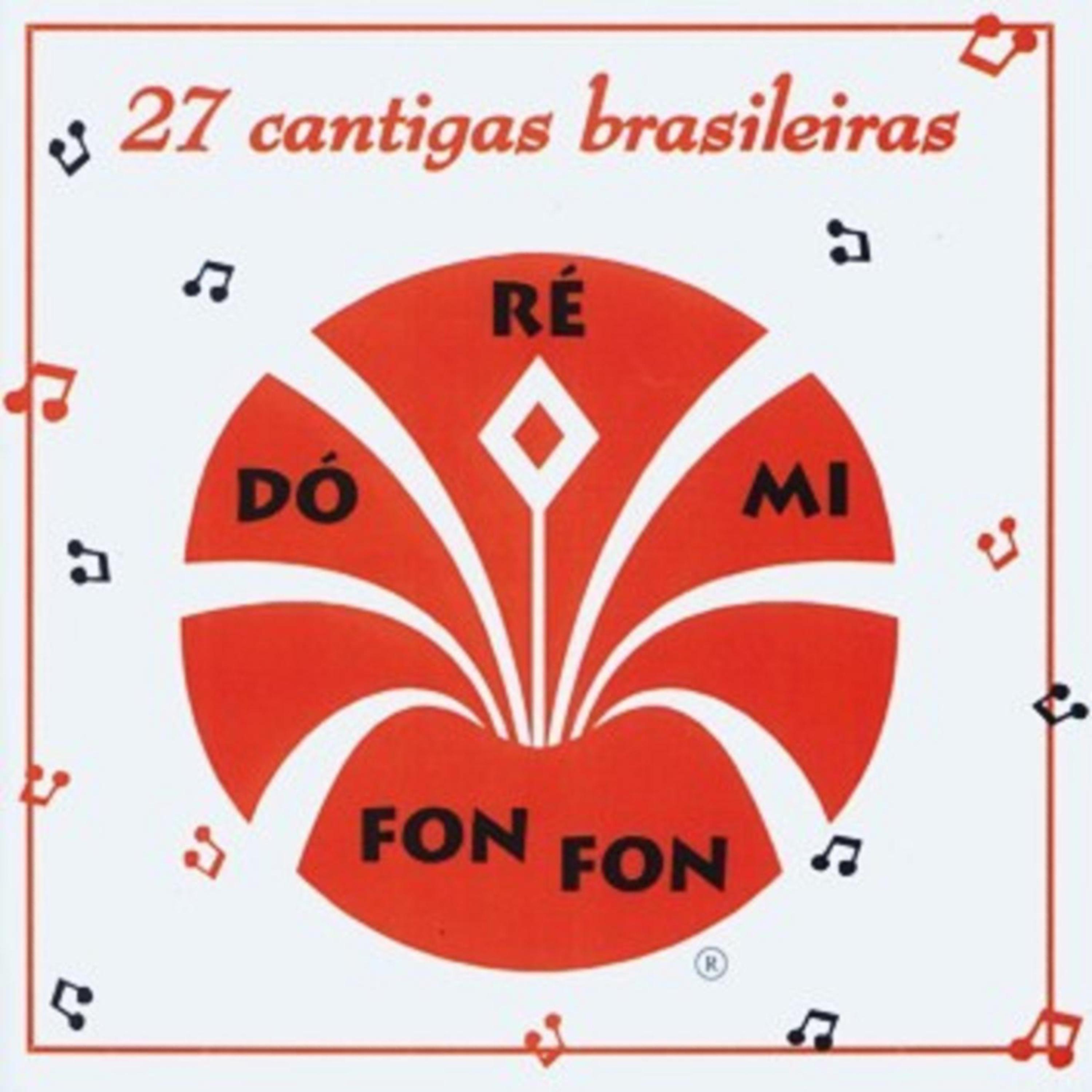 Постер альбома Do Ré Mi Fon Fon - 27 Brazilian Nursery Rhymes