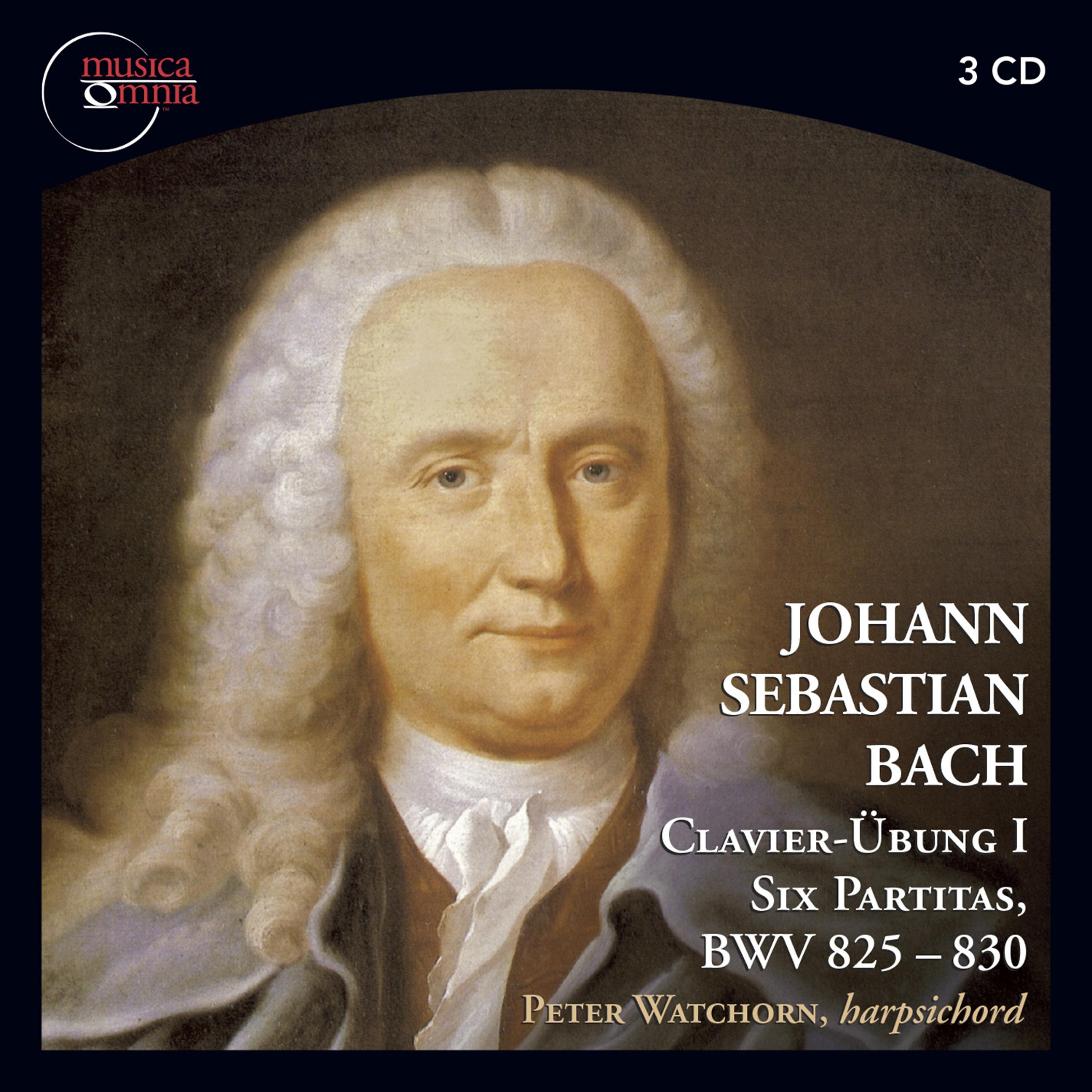 Постер альбома JOHANN SEBASTIAN BACH - Clavierübung I - Six Partitas, BWV 825 – 830