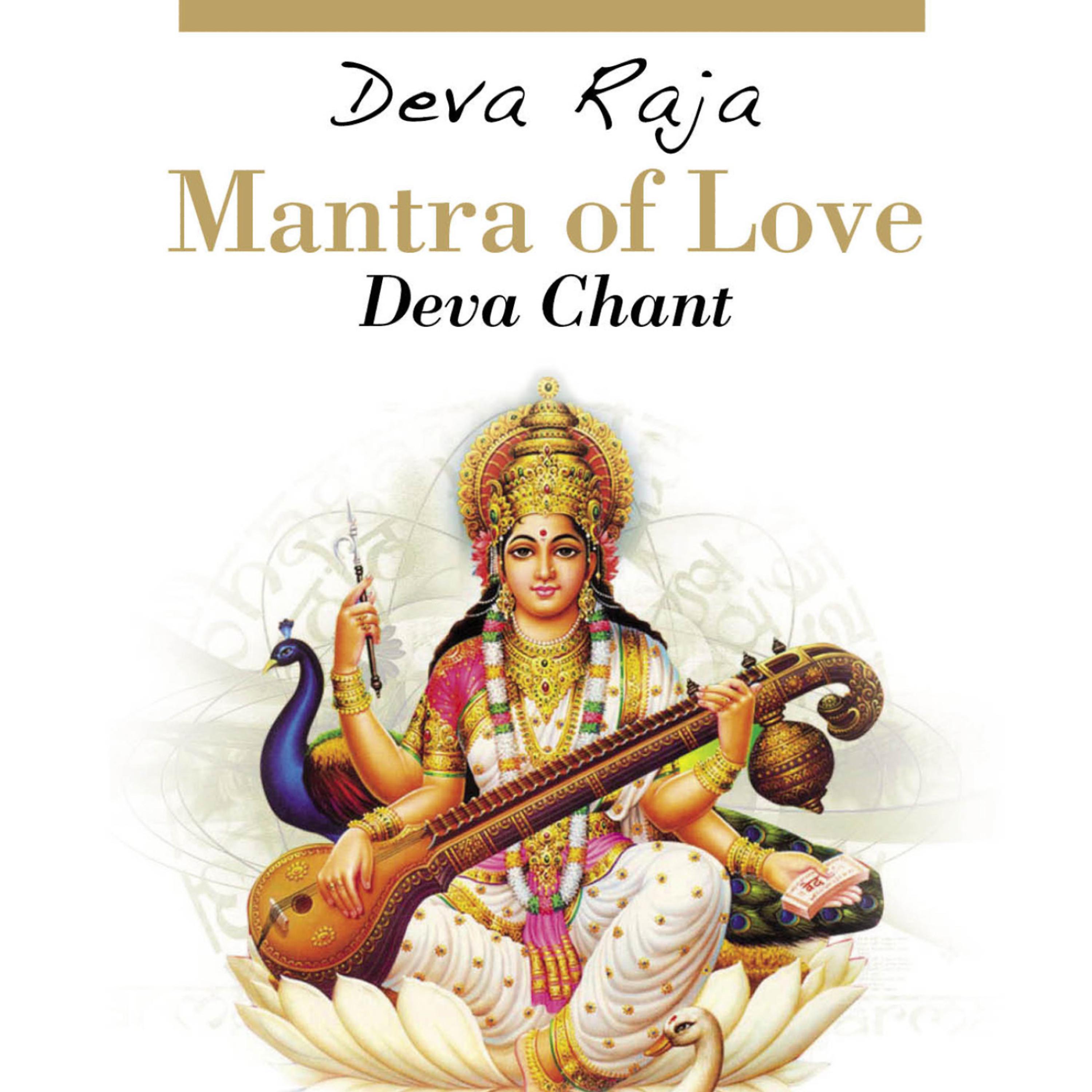 Постер альбома Mantra of Love - Deva Chant