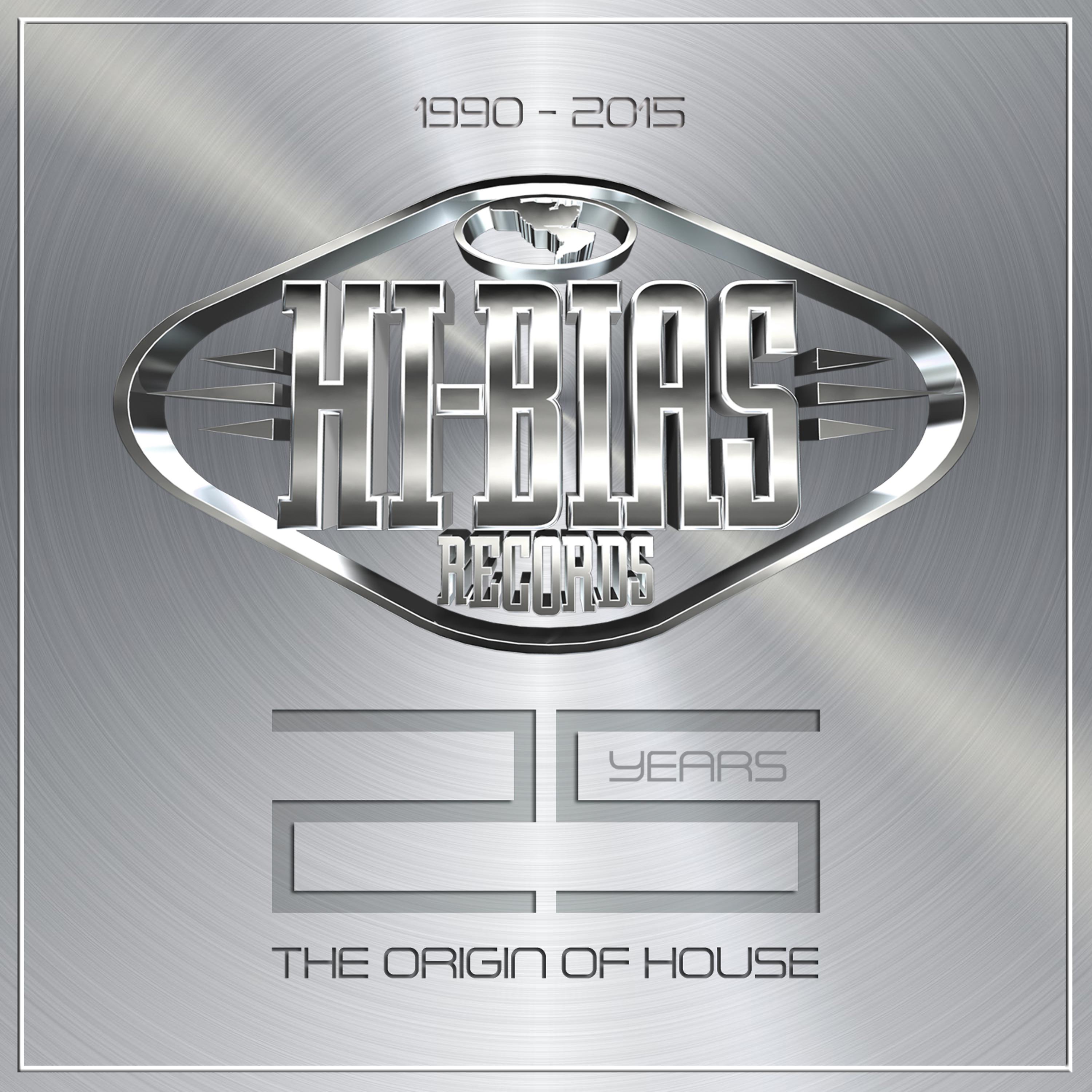 Постер альбома Hi-Bias 25 Years - The Origin of House