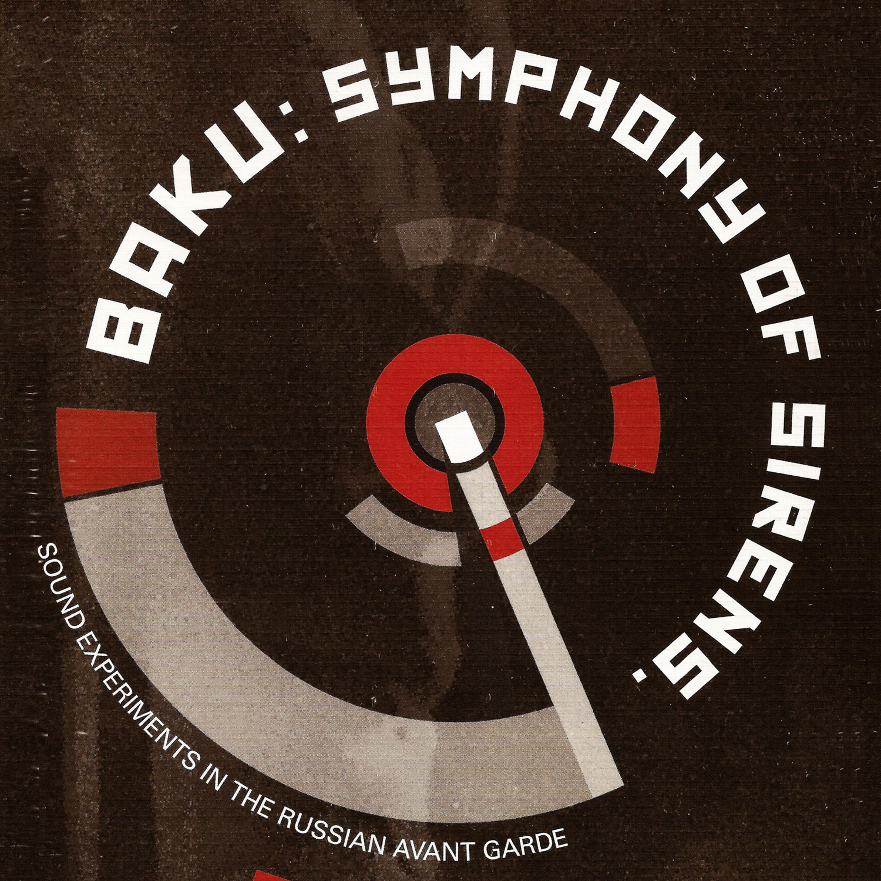 Постер альбома Baku: Symphony of Sirens