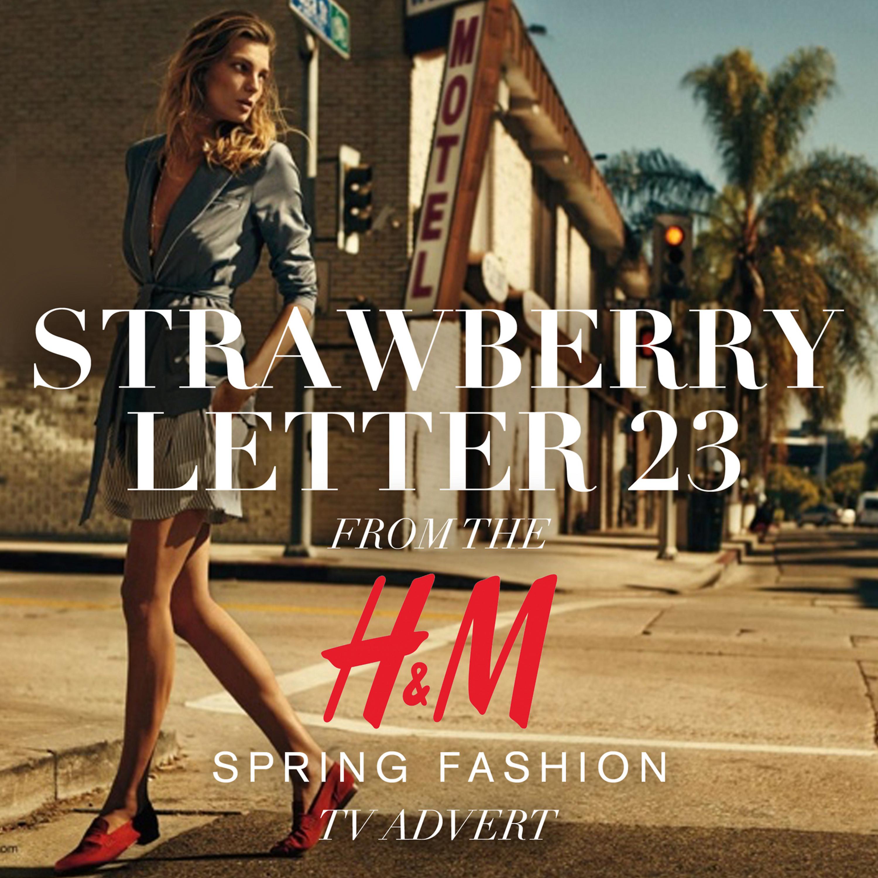 Постер альбома Strawberry Letter 23 (From the H&M "Spring Fashion" Tv Advert)