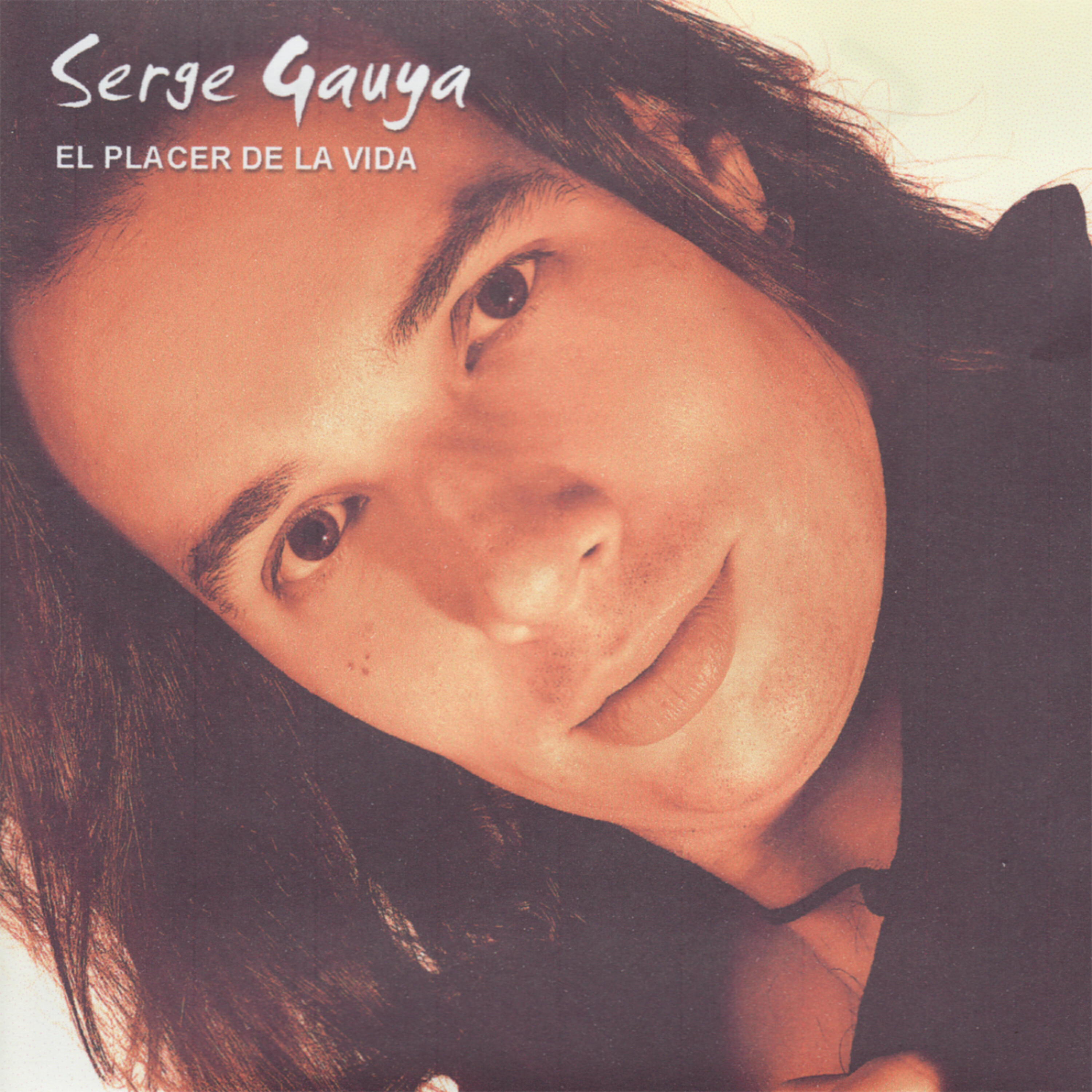 Serge Gauya - Une Histoire Sans Fin