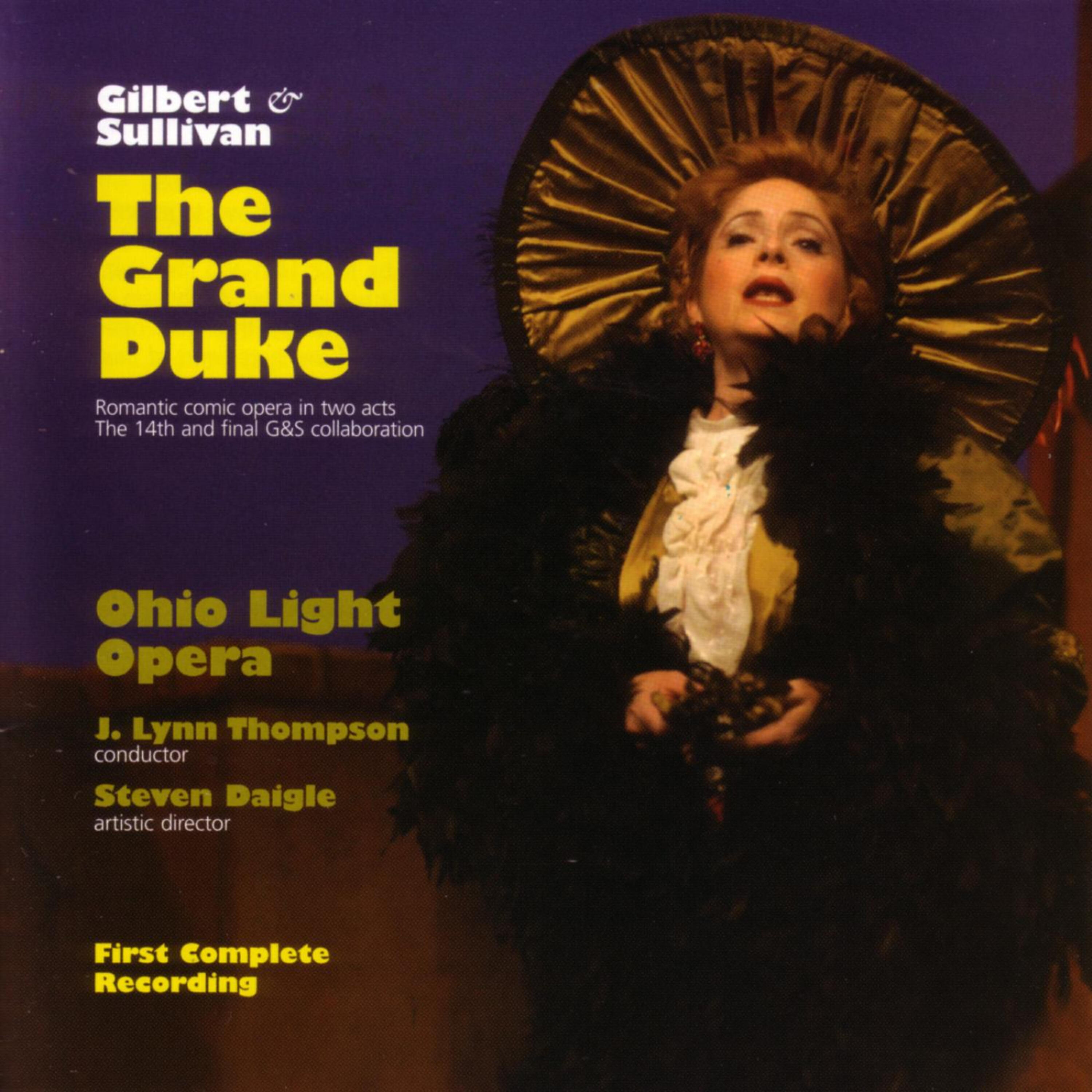 Cast - The Grand Duke: Act II: Opening Chorus; As before you