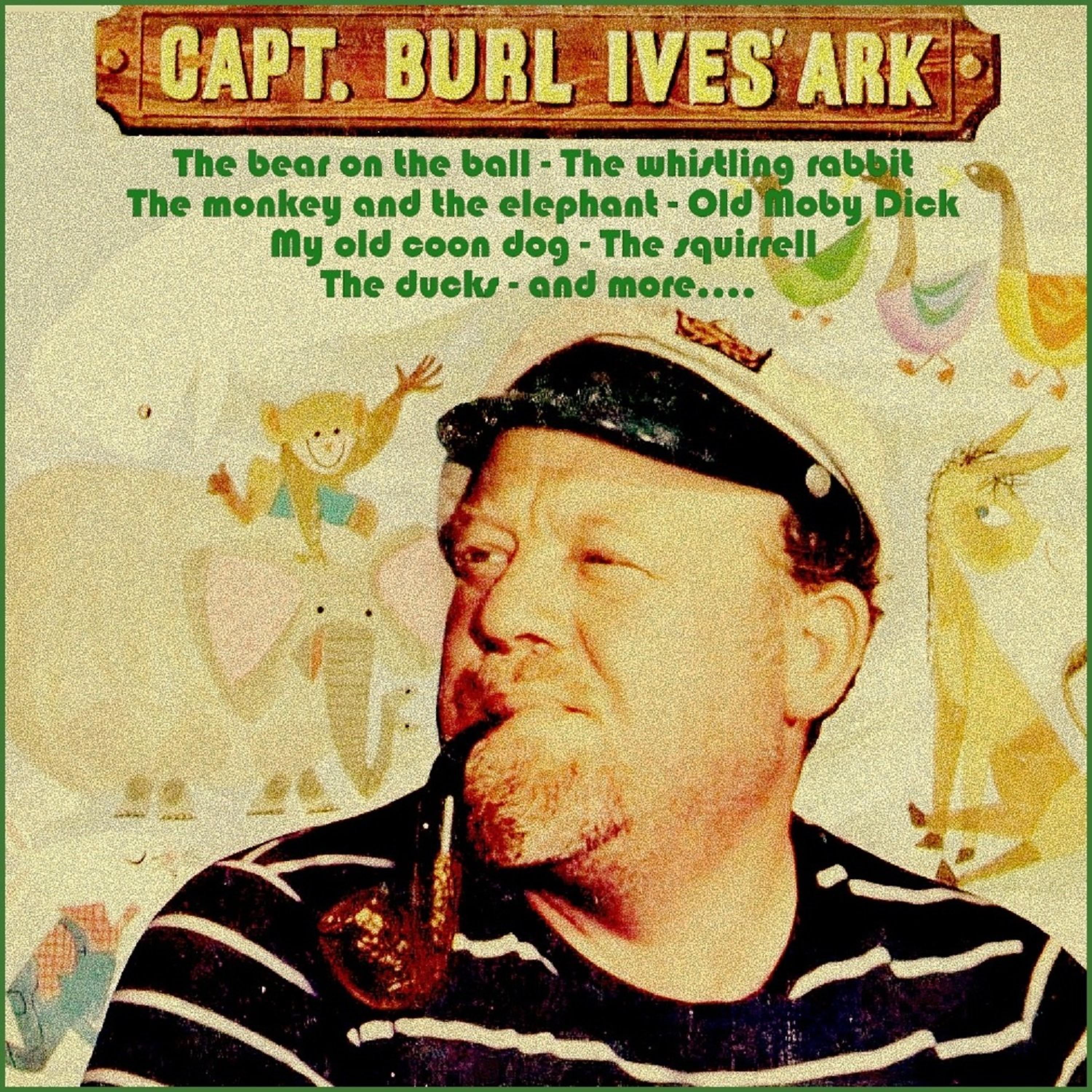 Постер альбома Captain Burl Ives' Ark
